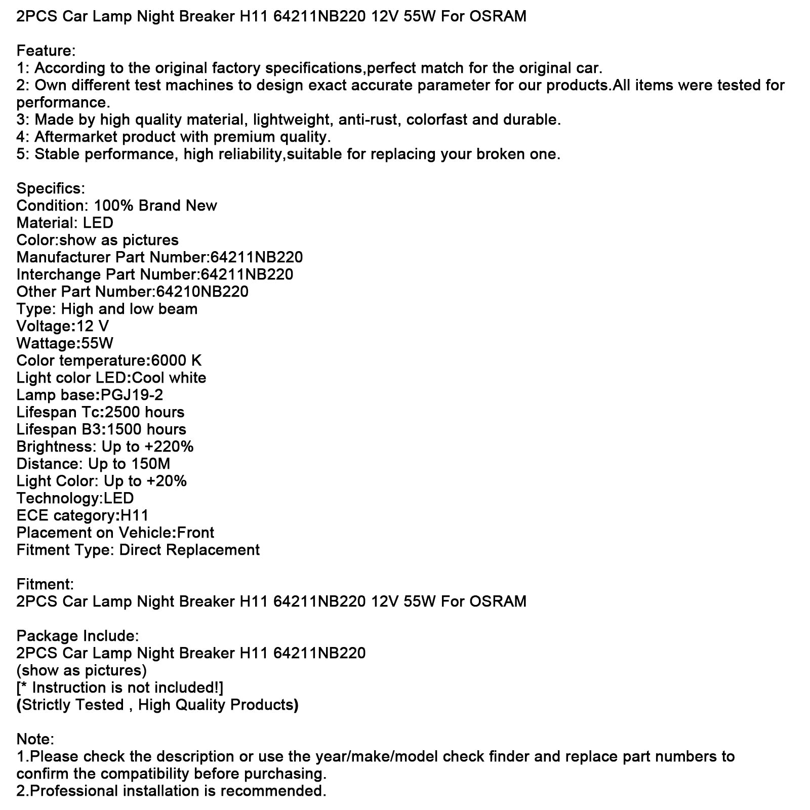 2PCS Car Breaker Night Breaker H11 64211NB220 12V 55W para Osram