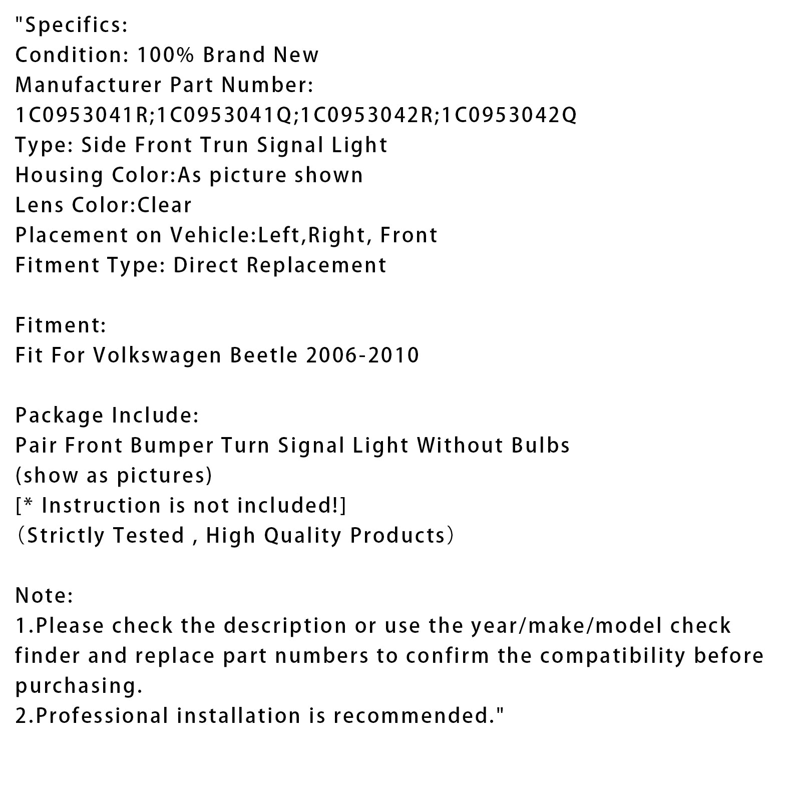 2006-2010 VW Beetle Pair Front Bumper Turn Signal Light Without Bulbs 1C0953041R