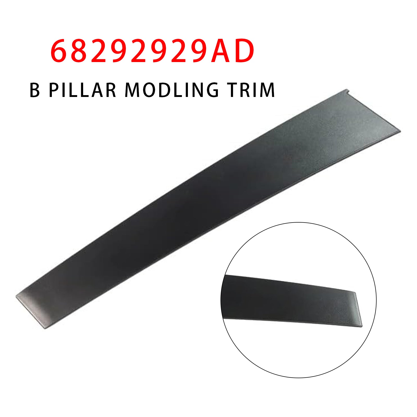 Garniture de moulage de pilier B avant gauche 68292929AD pour Dodge RAM 1500 2019-2026
