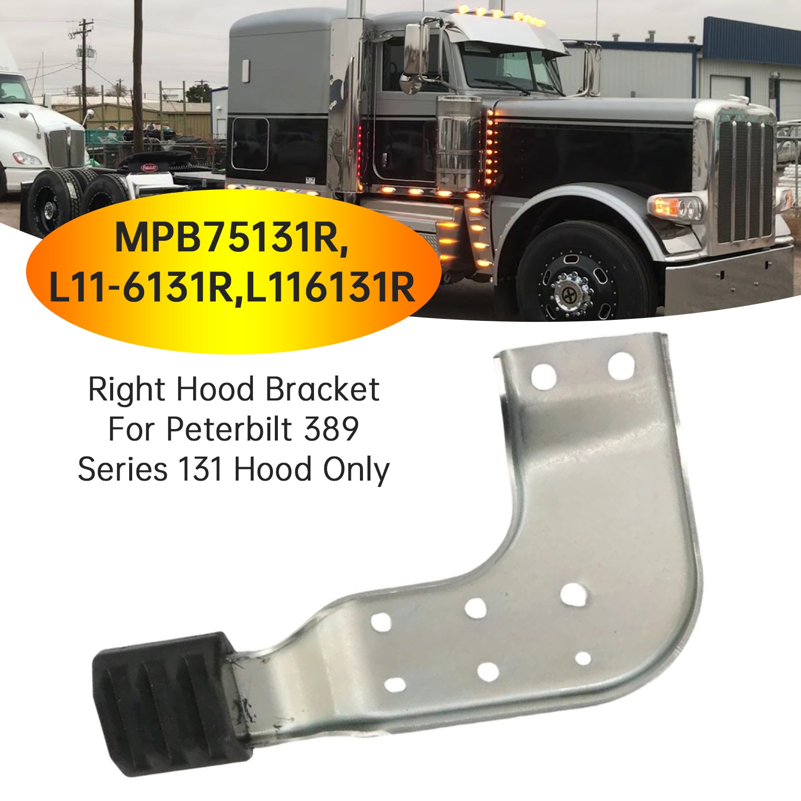 Peterbilt 389 Series 131 Hood Right Hood Brackets Set MPB75131L MPB75131R