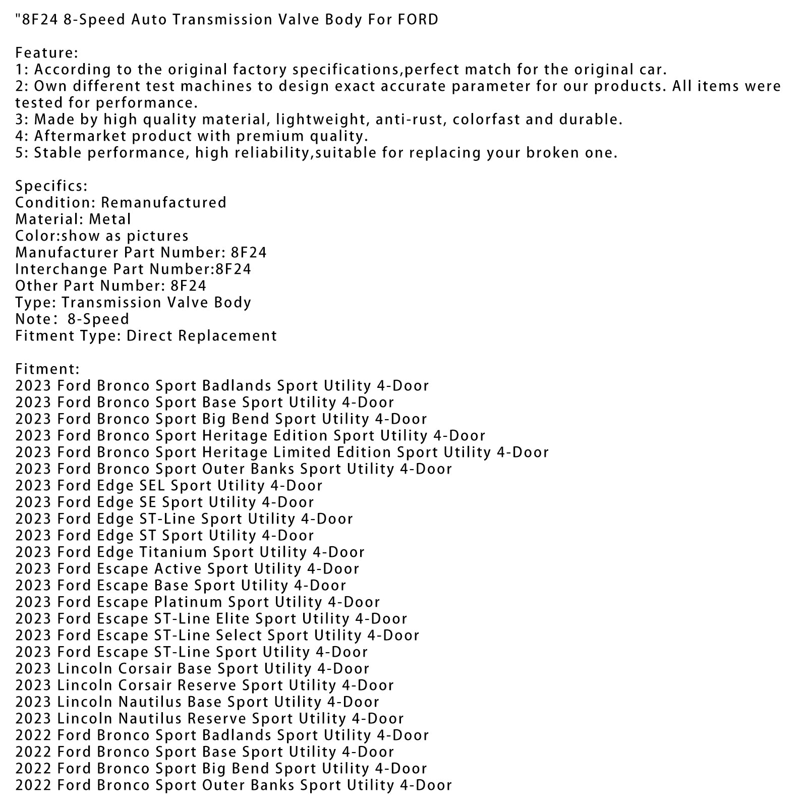 2019 Lincoln Nautilus Base Sport Utility 4-Door 8-Speed Auto Transmission Valve Body 8F24