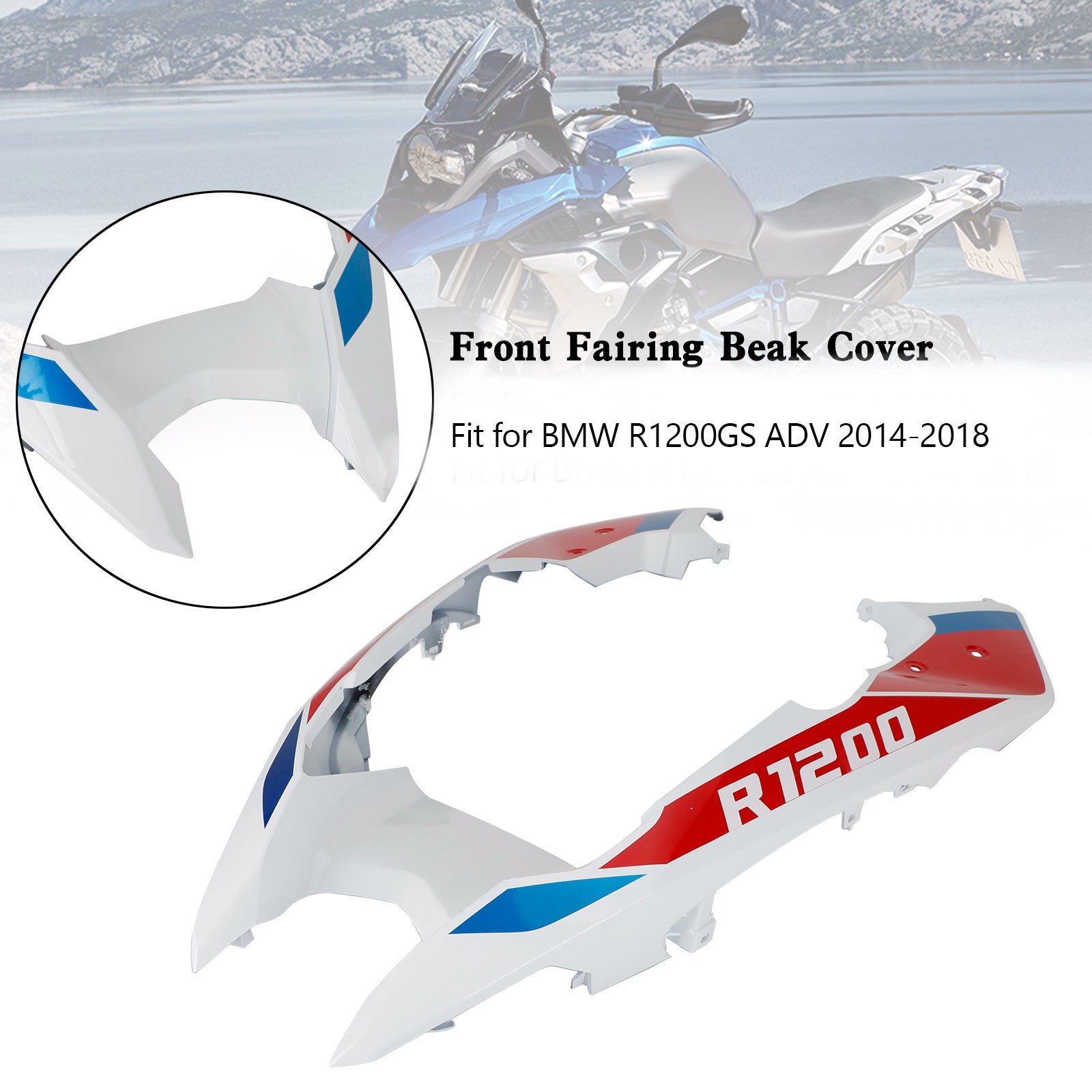 2014-2018 BMW R1200GS ADV Front Nose Fairing Beak Fender Cover