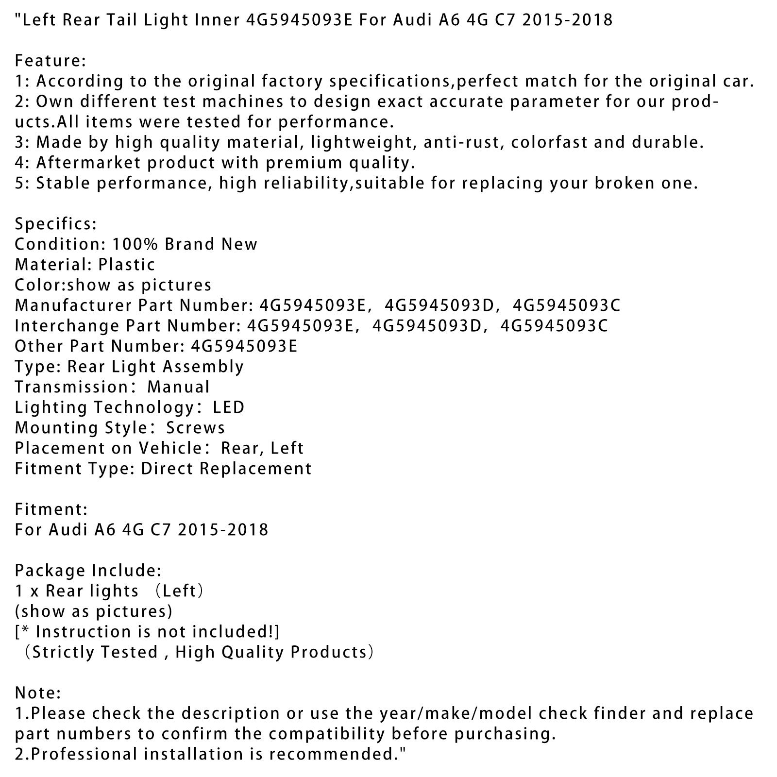 2015-2018 Audi A6 4G C7 Zadné zadné svetlo Vnútorné 4G5945093E