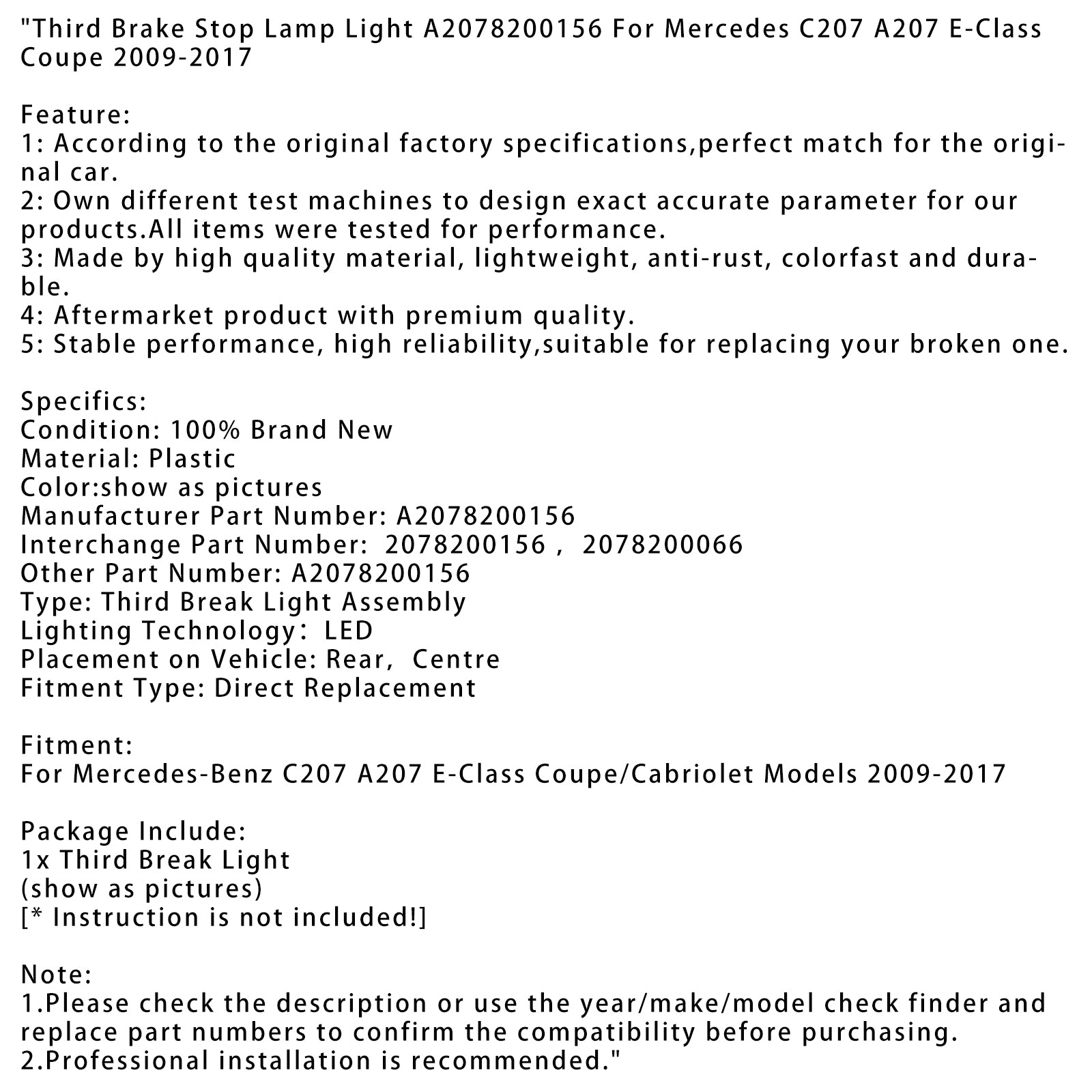 2009-2017  Mercedes-Benz C207 A207 E-Class Coupe/Cabriolet Models Third Brake Stop Lamp Light A2078200156 2078200156