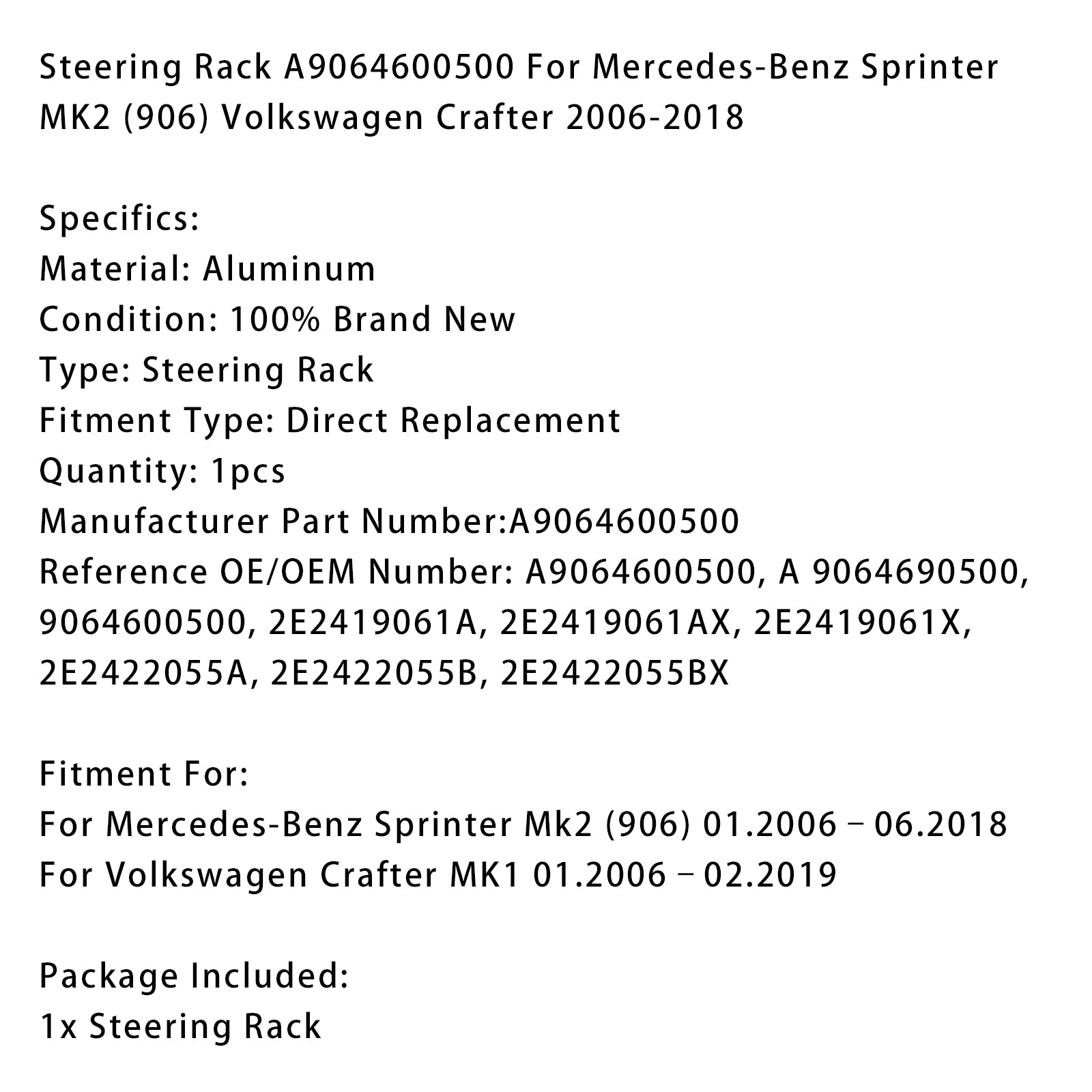 01.2006–02.2019 Volkswagen Crafter MK1 stuurhuis A9064600500 2E2422055A