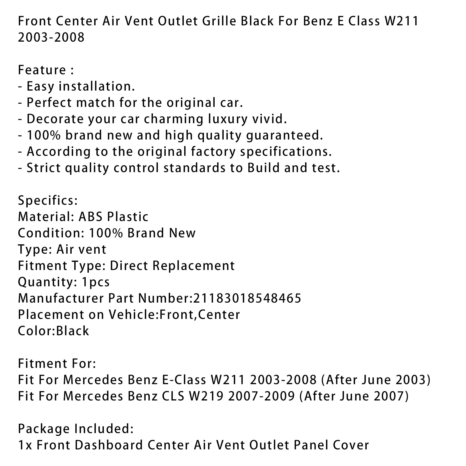 Grade de saída de ar central frontal preta para Benz Classe E W211 2003-2008