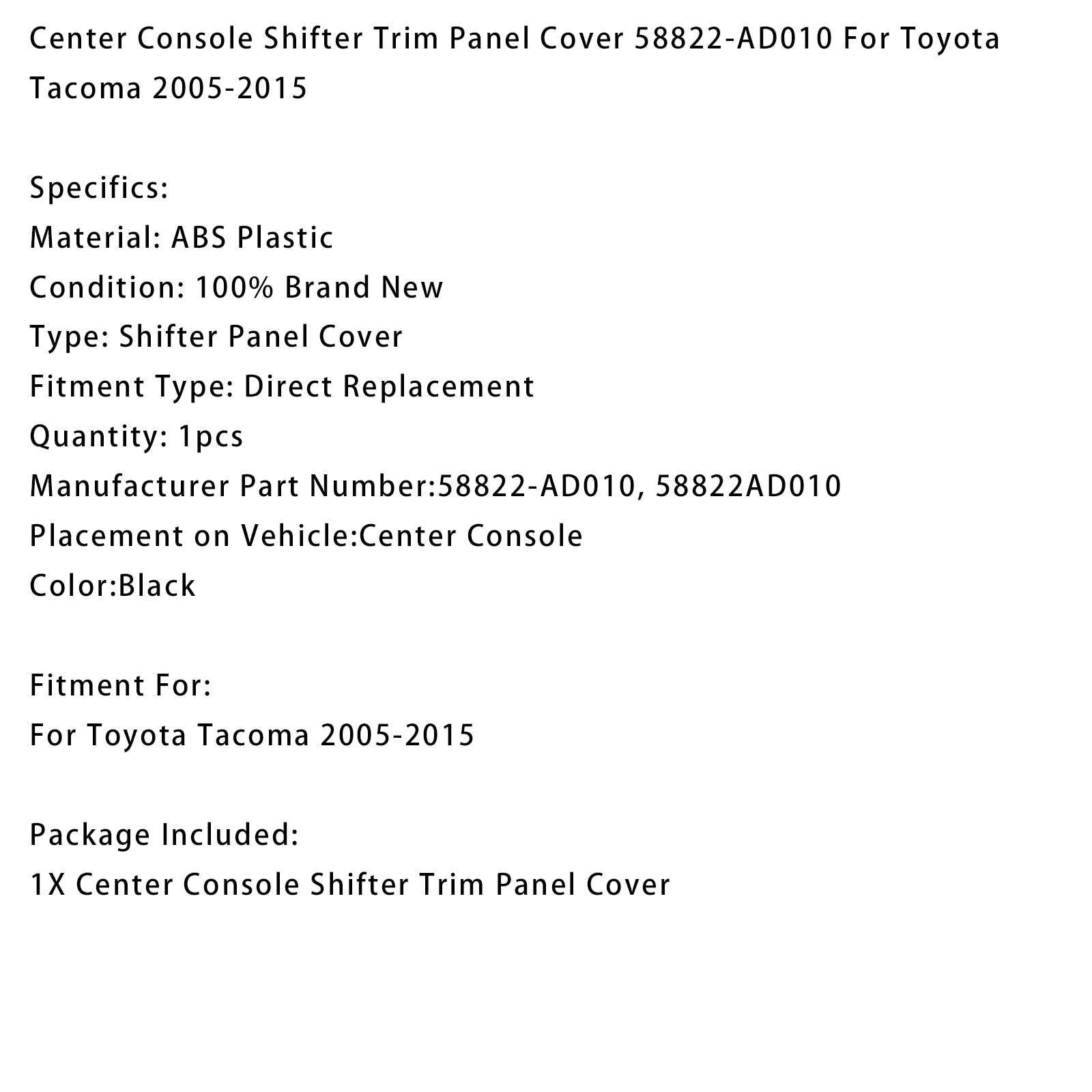 2005-2015 Toyota Tacoma Center Console Shifter Trim Panel Cover 58822-AD010 For