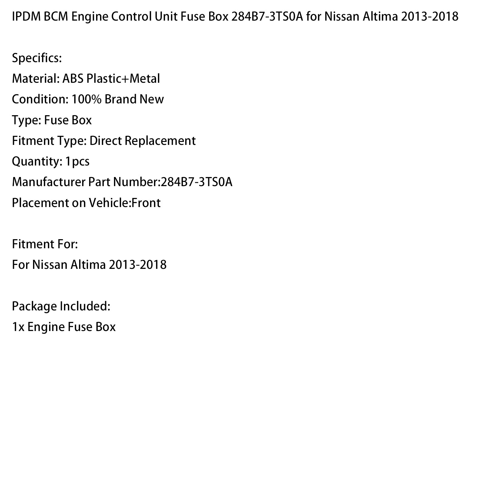 Boîte à fusibles 284B7-3TS0A d'unité de commande de moteur de Nissan Altima IPDM BCM 2013-2018