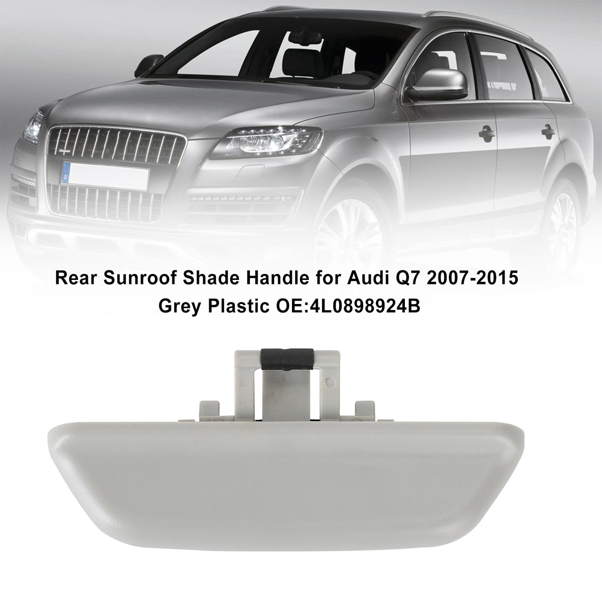 2007-2015 Audi Q7 Rear Sunroof Shade Handle Grey Plastic 4L0898924B Generic