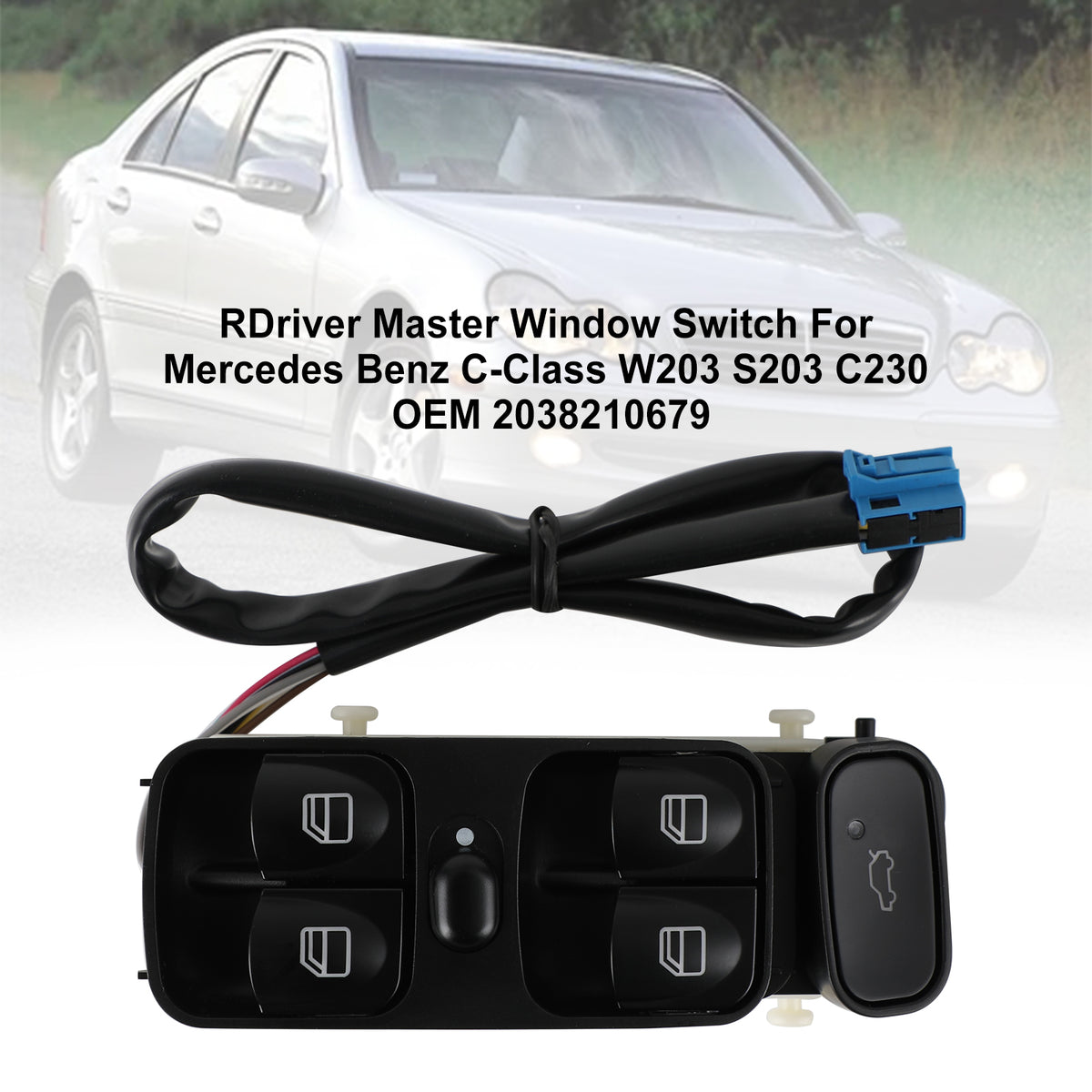 2000 2000-2007 Mercedes-Benz C-Class W203 Saloon Saloon Driver Master Window Switch 2038210679 2038200110 Generic