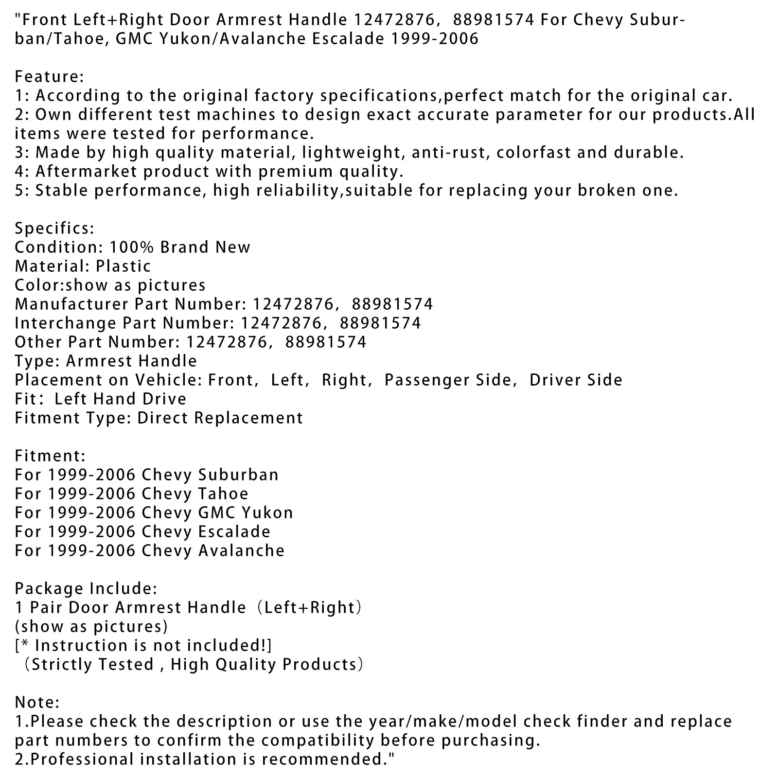 1999-2006 Chevy Tahoe Front esquerda+alça do apoio do braço da porta direita 12472876 88981574