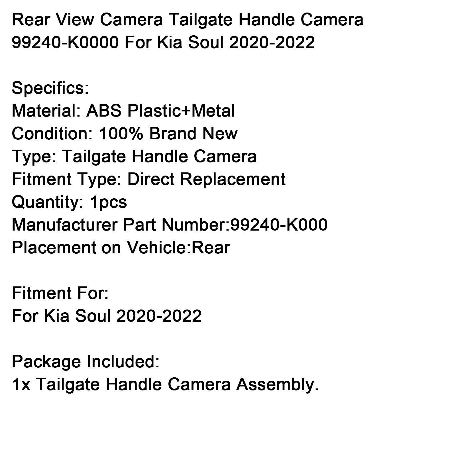 2020-2022 Kia Soul Rear View Camera Tailgate Handle Camera 99240-K0000