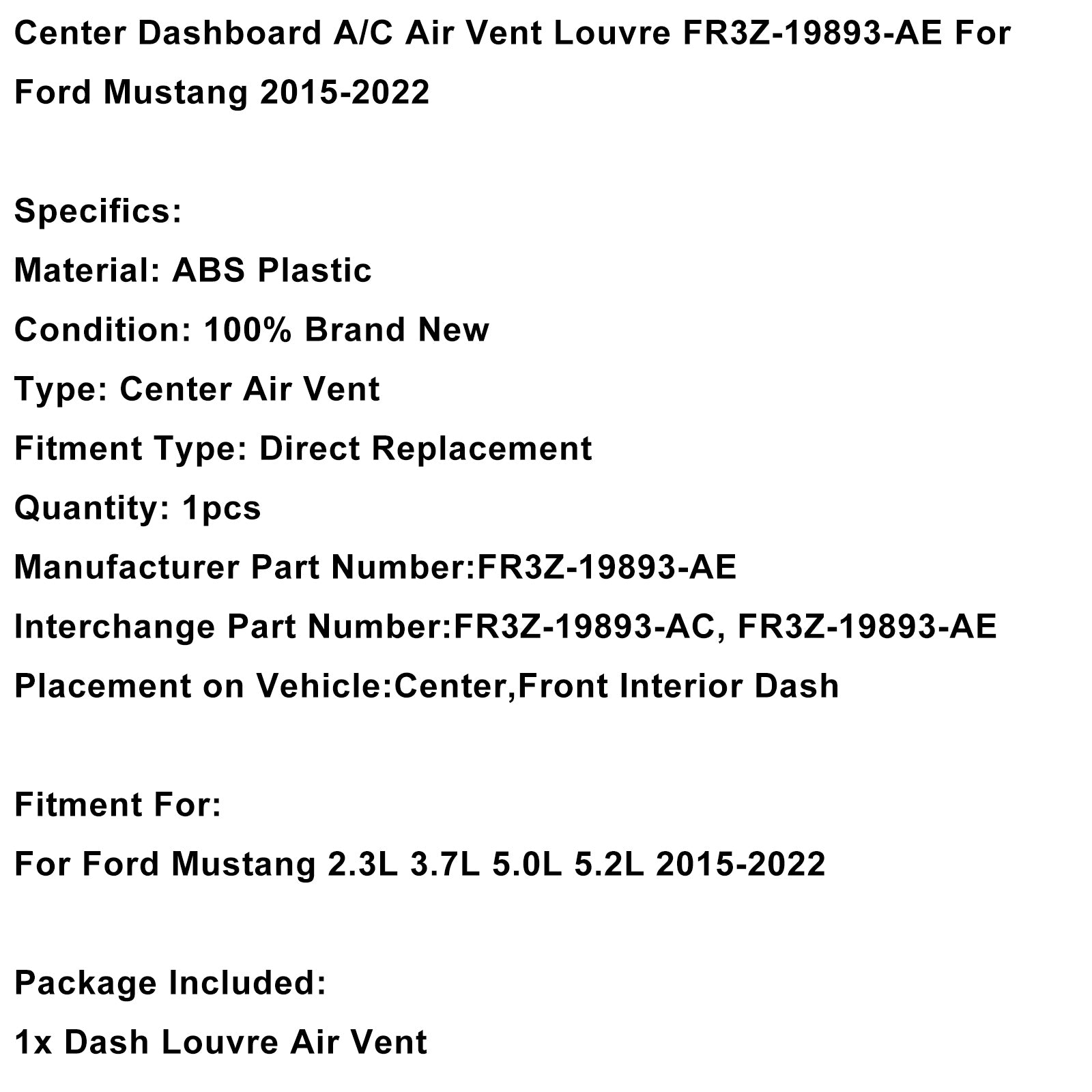 2015-2022 Ford Mustang Center Dashboard A/C Air Vent Louvre FR3Z-19893-AE