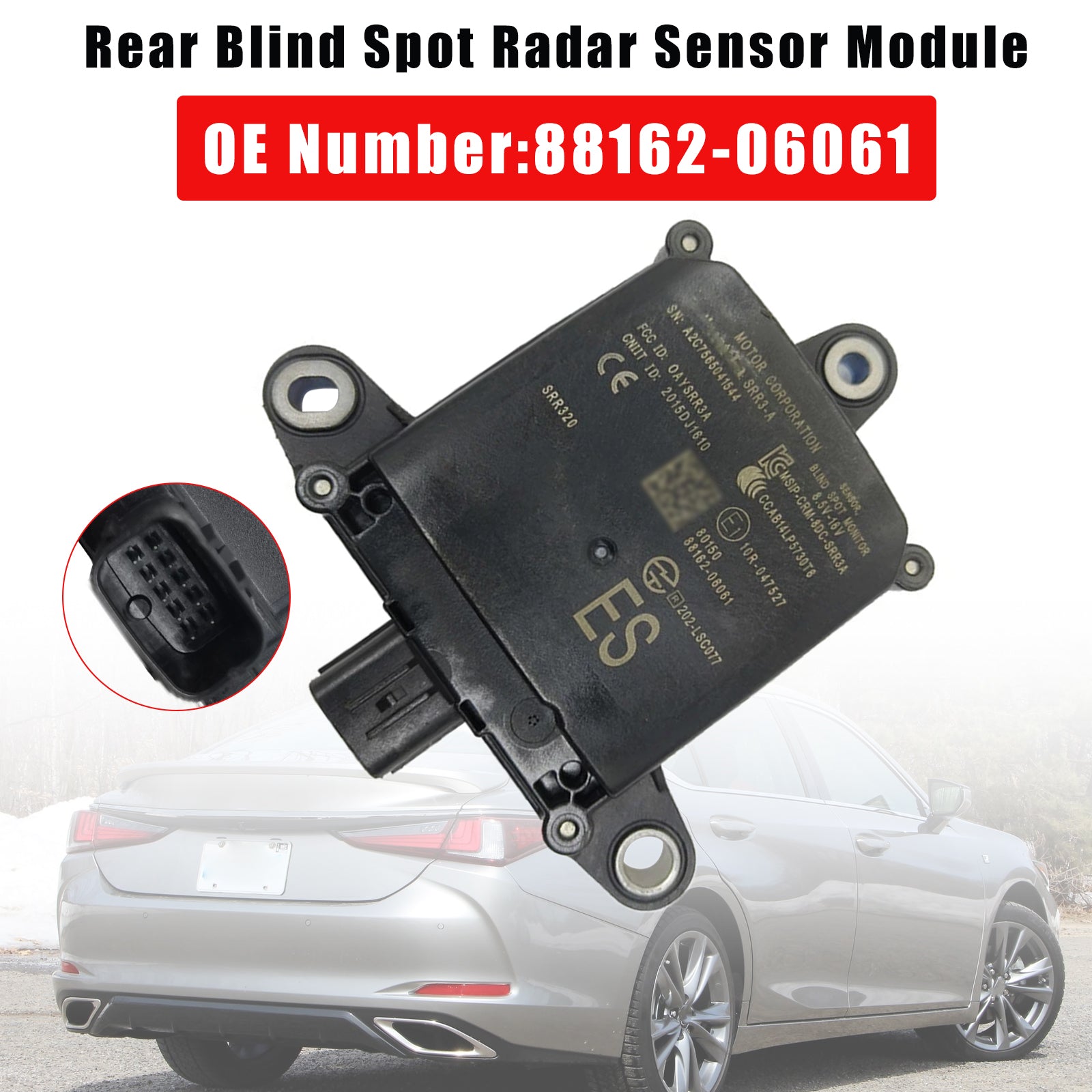 Rear Blind Spot Radar Sensor Module 88162-06061 For Lexus ES300h ES350 ES350 2019-2021