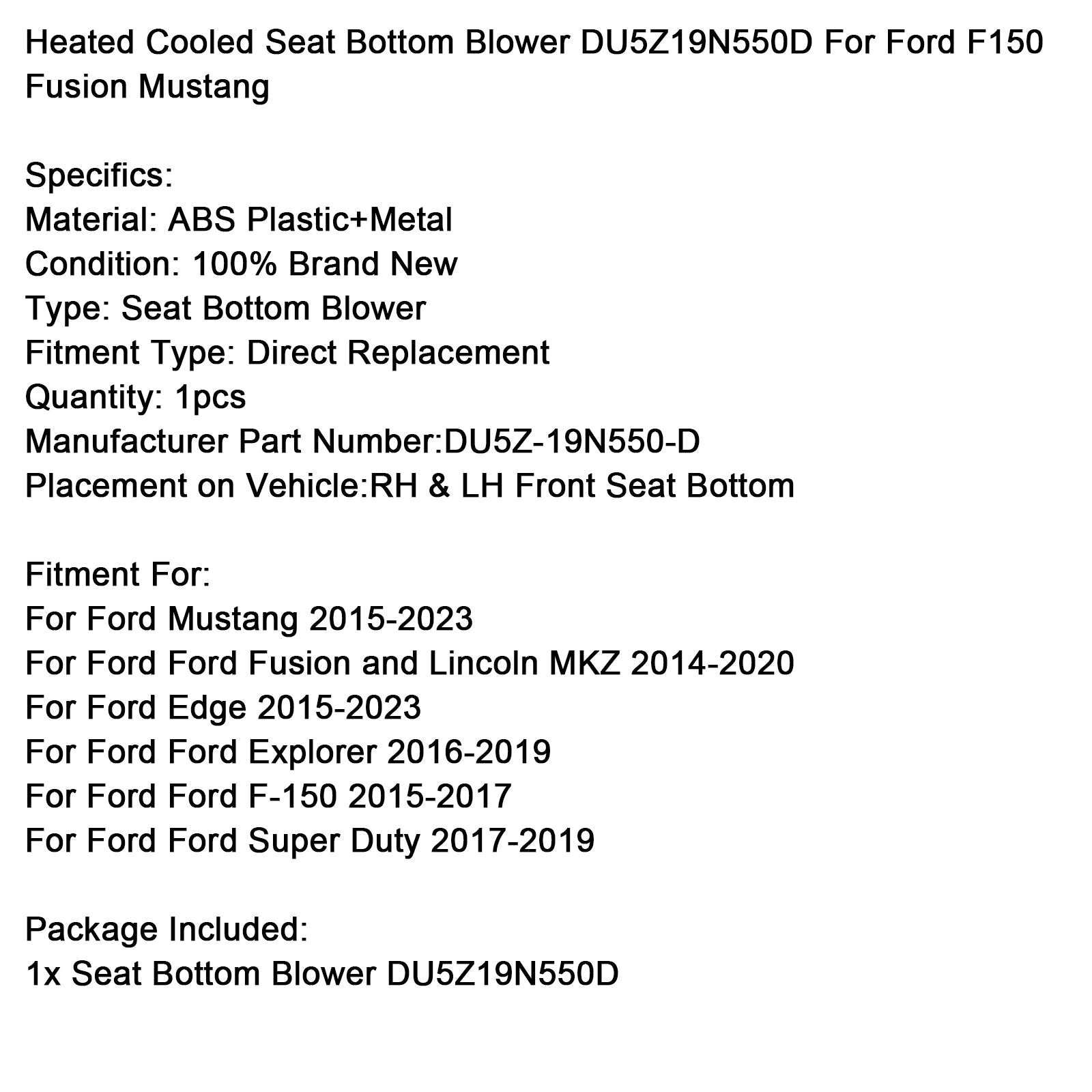 2015-2023 Ford Edge Chauffeur de siège refroidi au fond du fond DU5Z19N550D