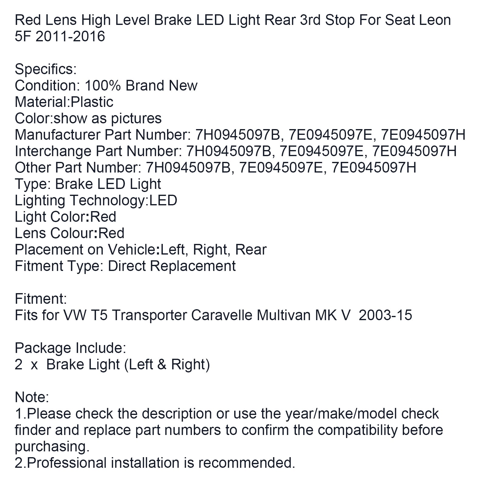 2003-2015 VW T5 Transporter Caravelle Multivan MK V Rood 3e hoog niveau achterremlicht schuur 4 deurs