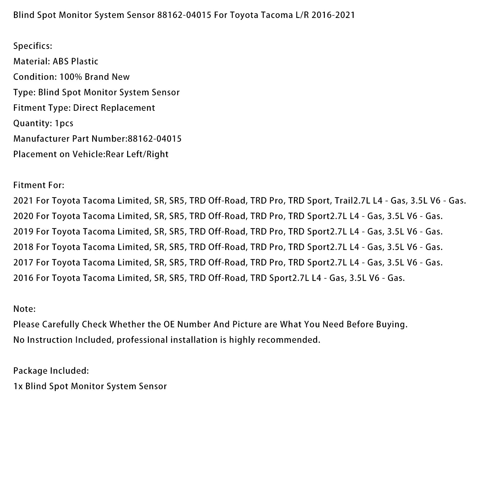 2016-2021 Toyota Tacoma Rear Blind Spot Monitor System Sensor 88162-04015