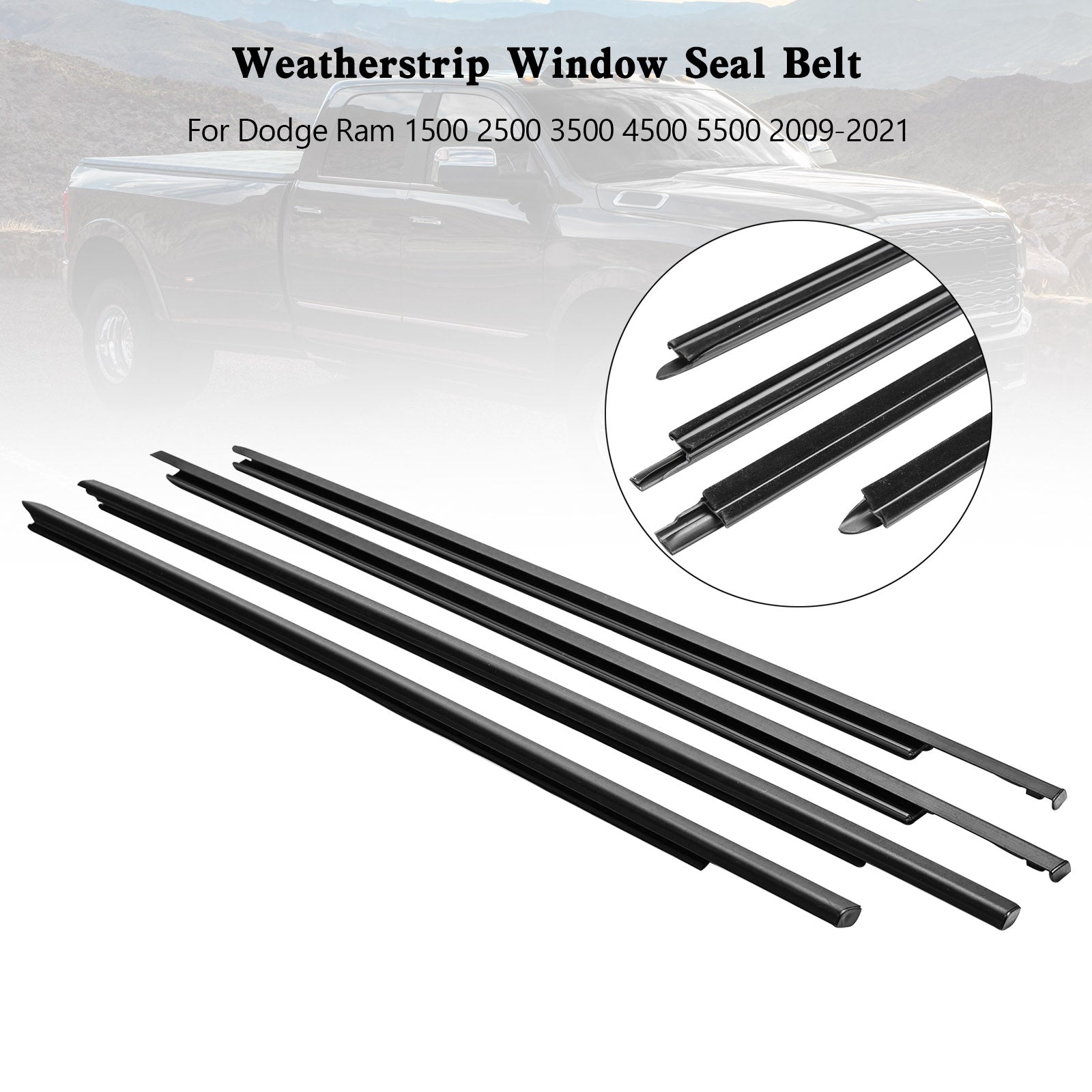 Weatherstrip Window Seal Belt For Dodge Ram 1500 2500 3500 4500 5500 2009-2021