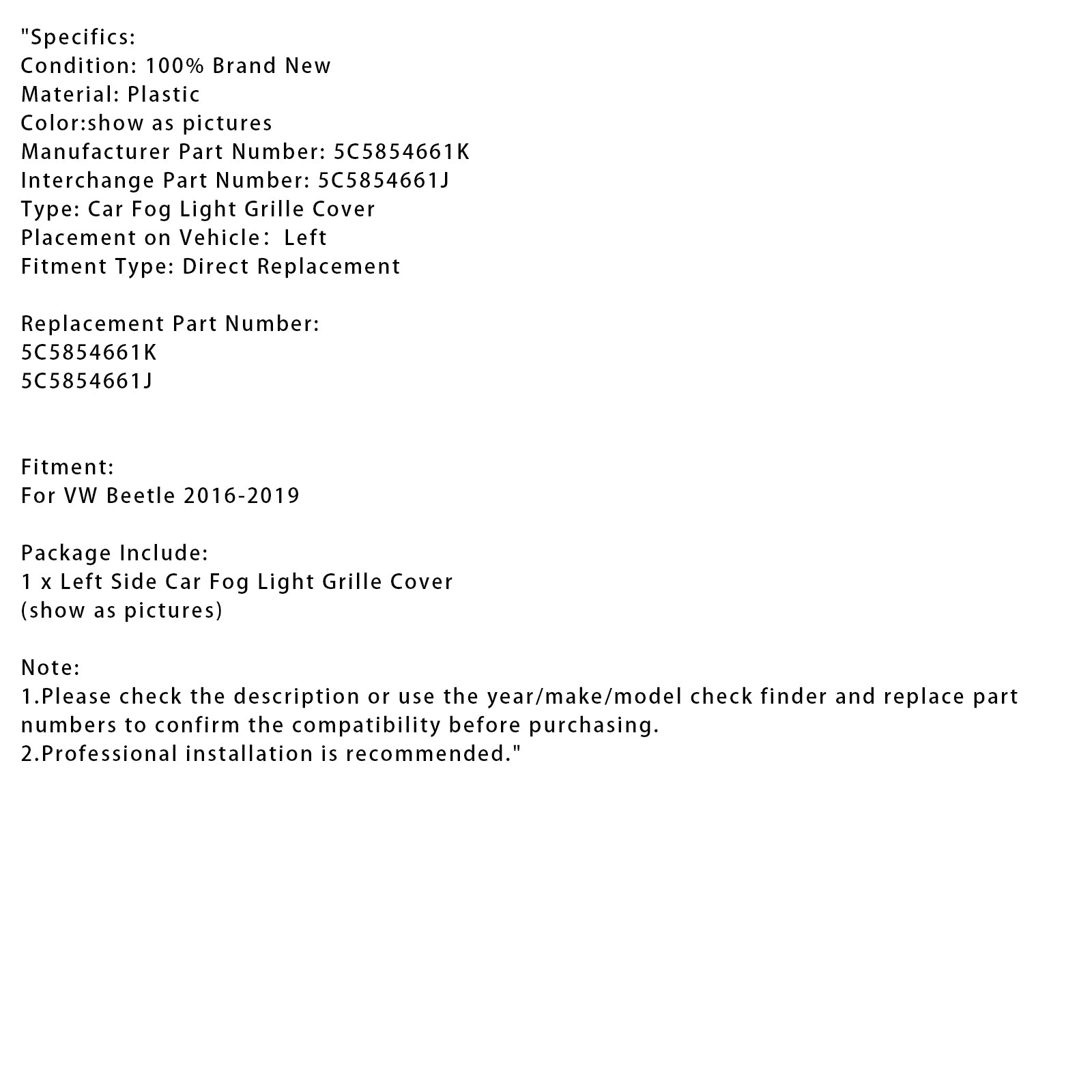 2016-2019 VW Beetle Car Left Side Fog Light Grille Cover 5C5854661K