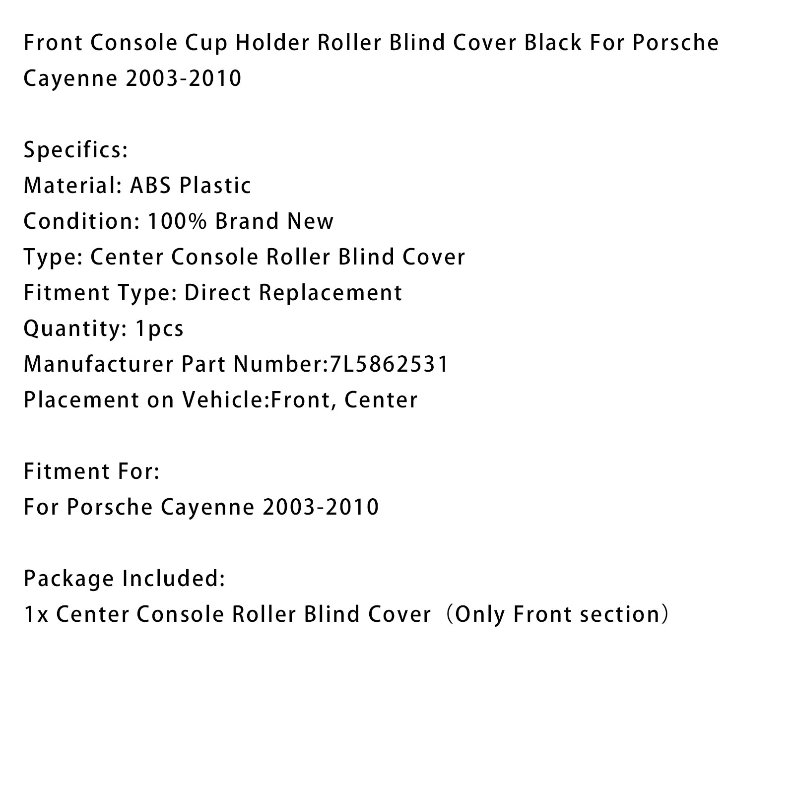 Console Cup Holder Roller Blind Cover 7L5862531 For Porsche Cayenne 2003-2010