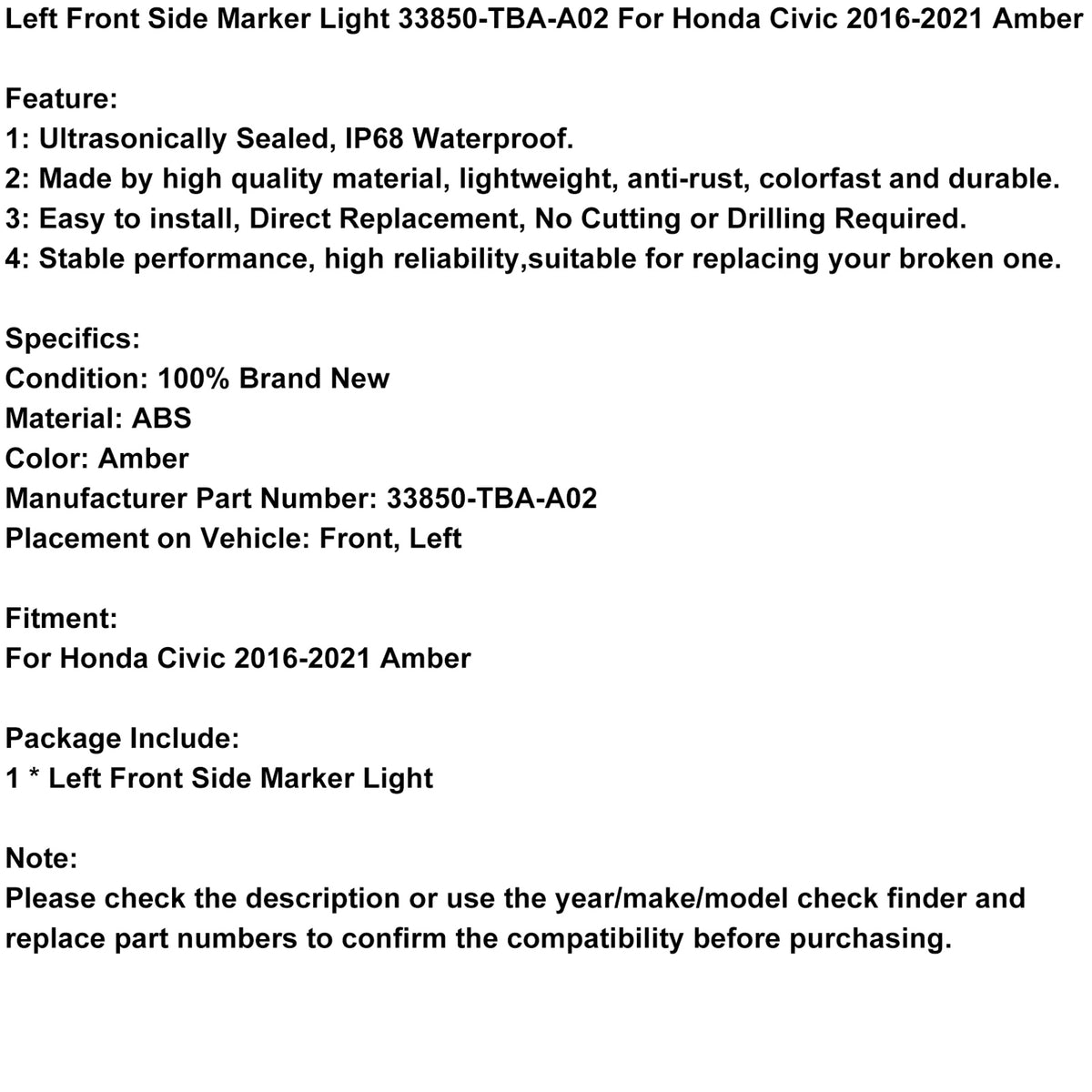 2016-2021 Honda Civic Left Front Side Marker Light Amber 33850-TBA-A02 Generic