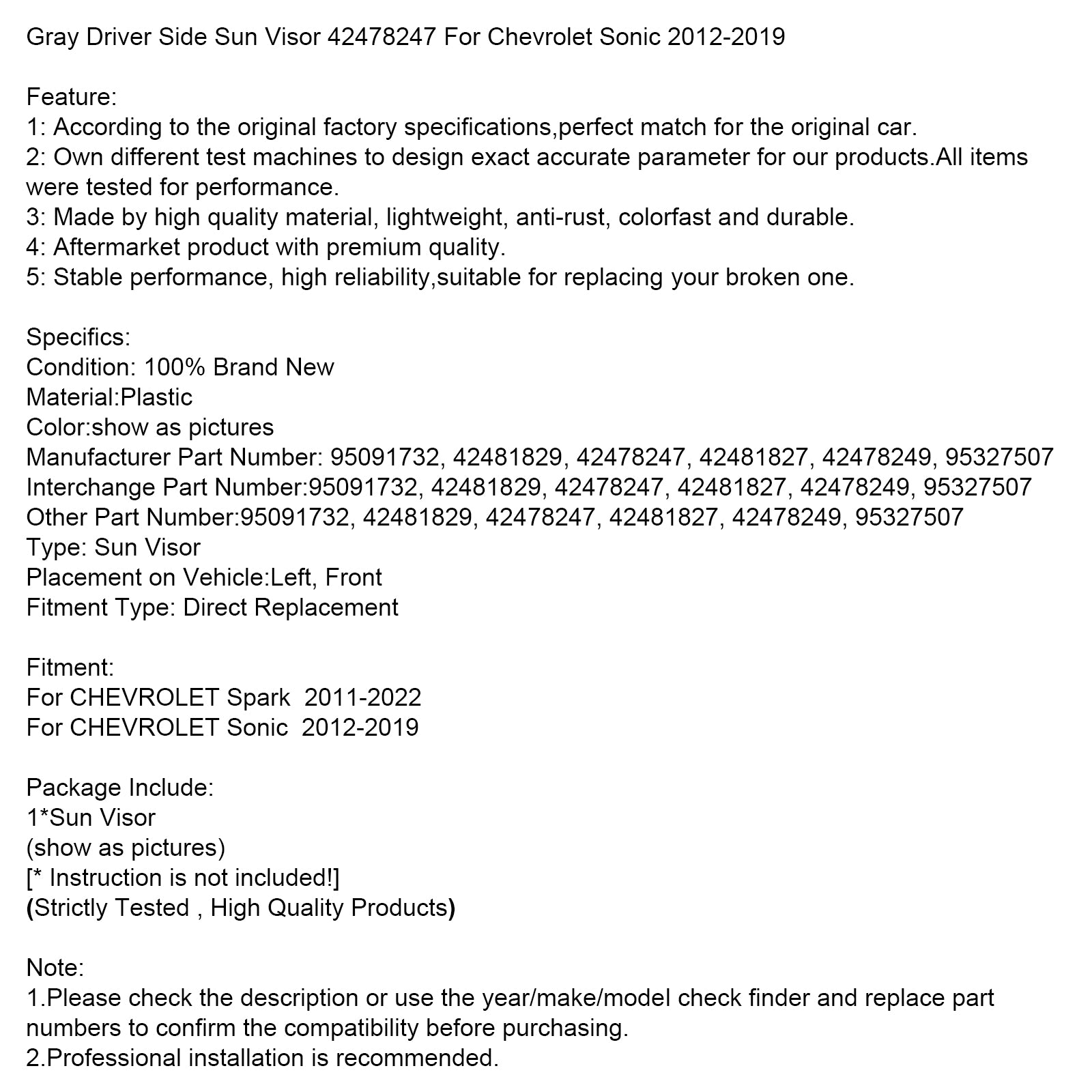 Grått vänster solskydd 42478247 för Chevrolet Sonic 2012-2019