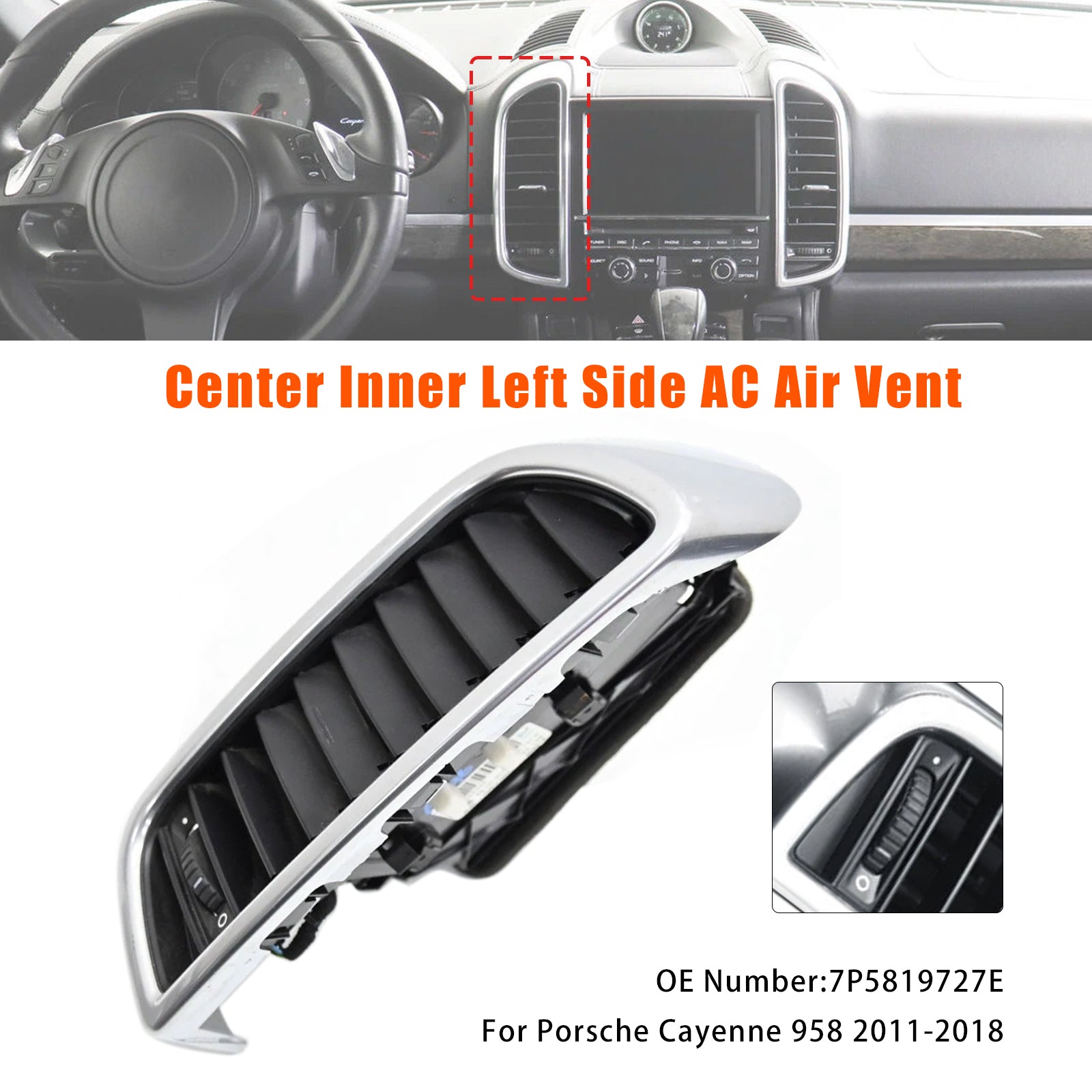 2011-2018 Porsche Cayenne 958 Center Inner Left Side Air Vent 7P5819727E