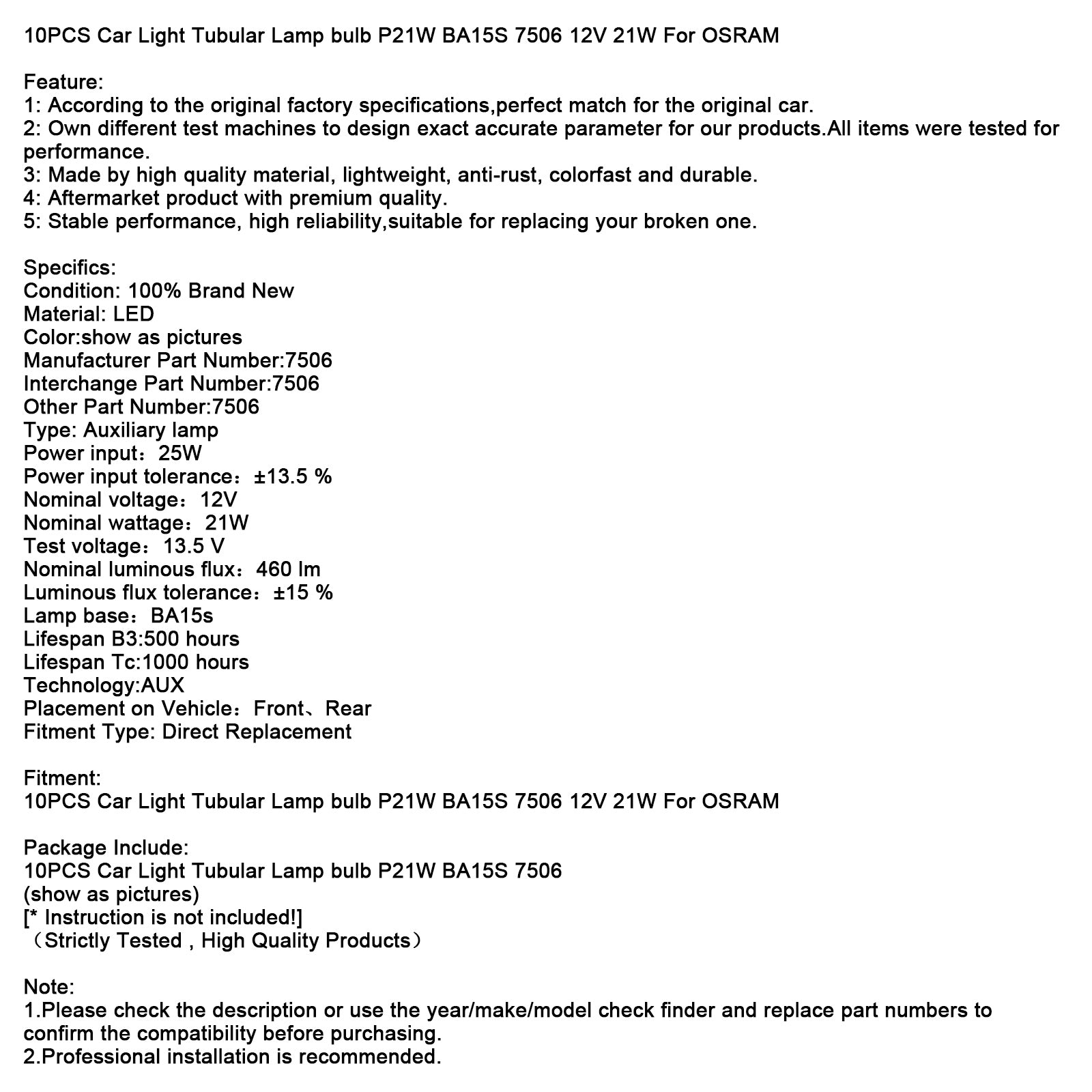 10ks auta Svetlá rúrková žiarovka Žiarovka P21W BA15S 7506 12V 21W pre Osram