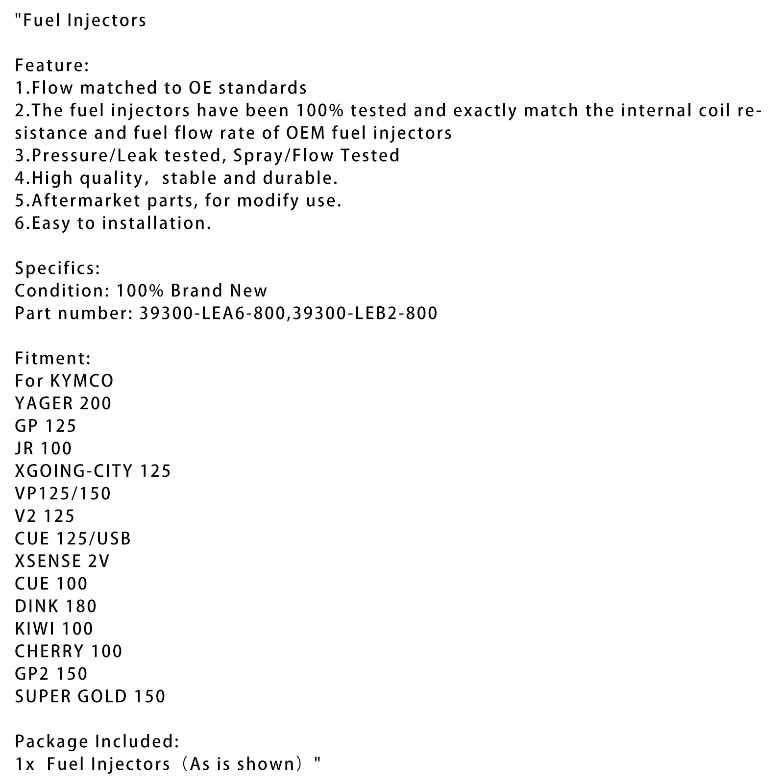 39300-LEA6-800 39300-Leb2-800 bränsleinsprutare för Kymco Yager 200 GP 125 JR 100