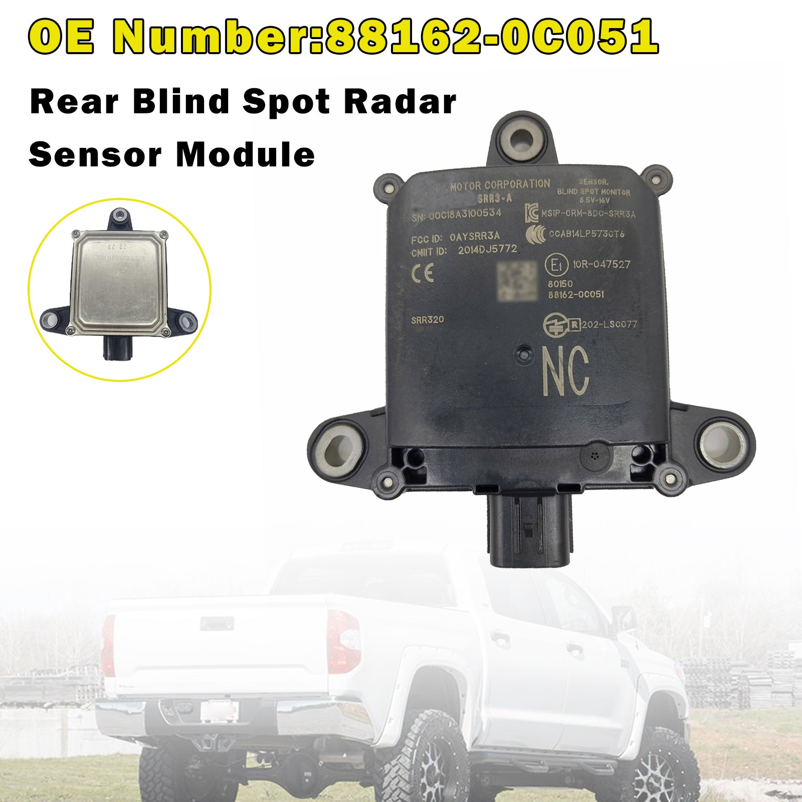 Rear Blind Spot Radar Sensor Module 88162-0C051 For Toyota Tundra 2018-2021