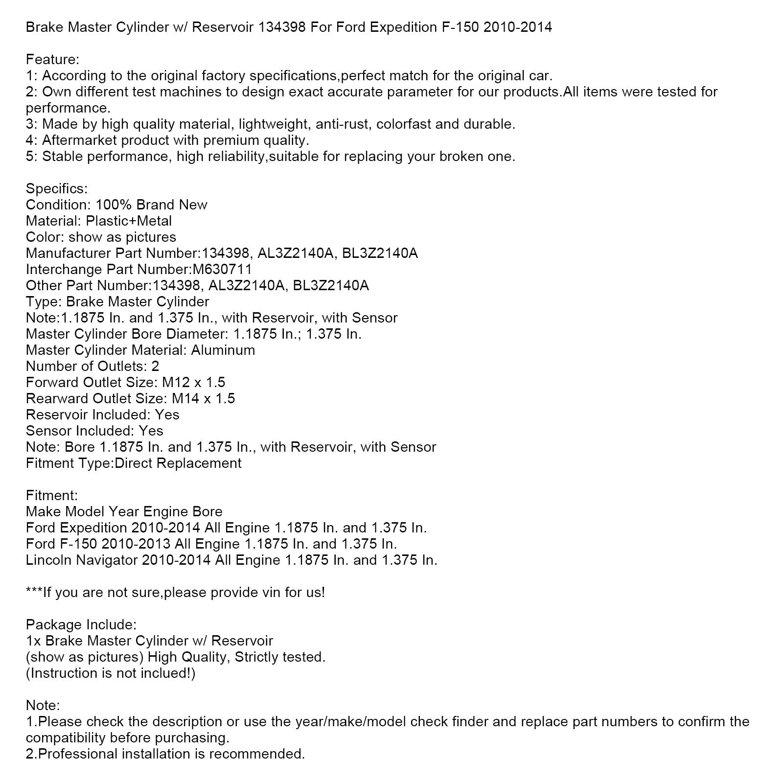 2010-2014 Lincoln Navigator All Engine 1.1875 In. and 1.375 In. Brake Master Cylinder w/ Reservoir 134398