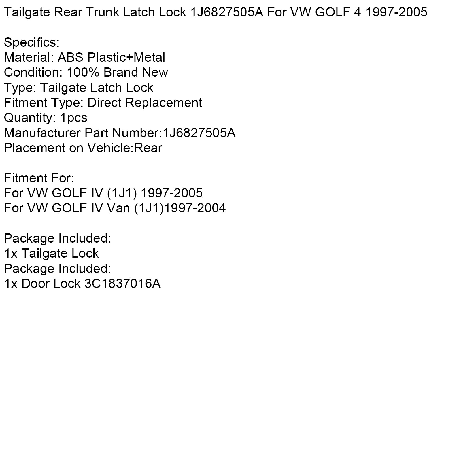 Tailgate Rear Trunk Latch Lock 1J6827505A For VW GOLF 4 1997-2005