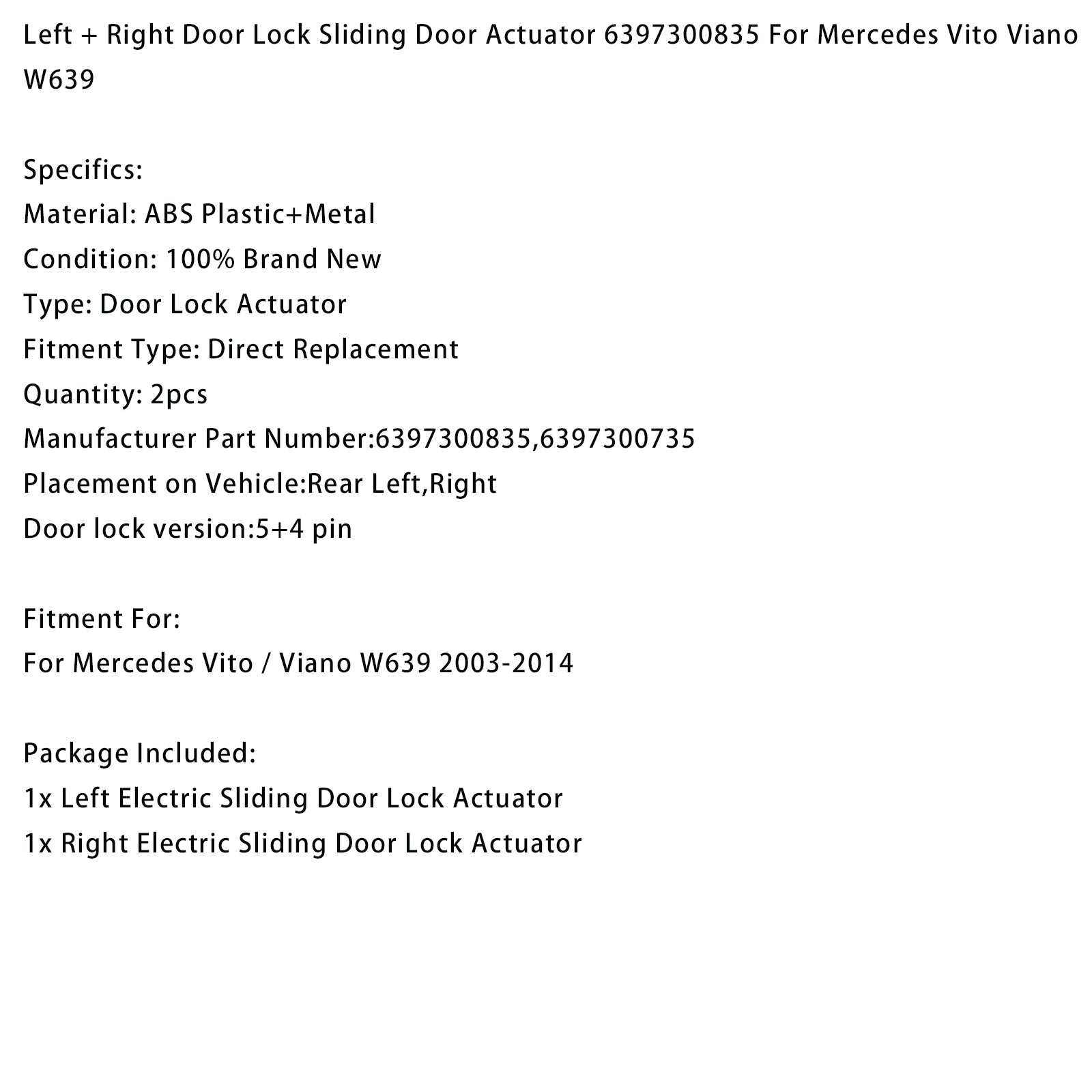 2003-2014 Mercedes Vito Viano W639 2x Door Lock Sliding Door Actuator 6397300835