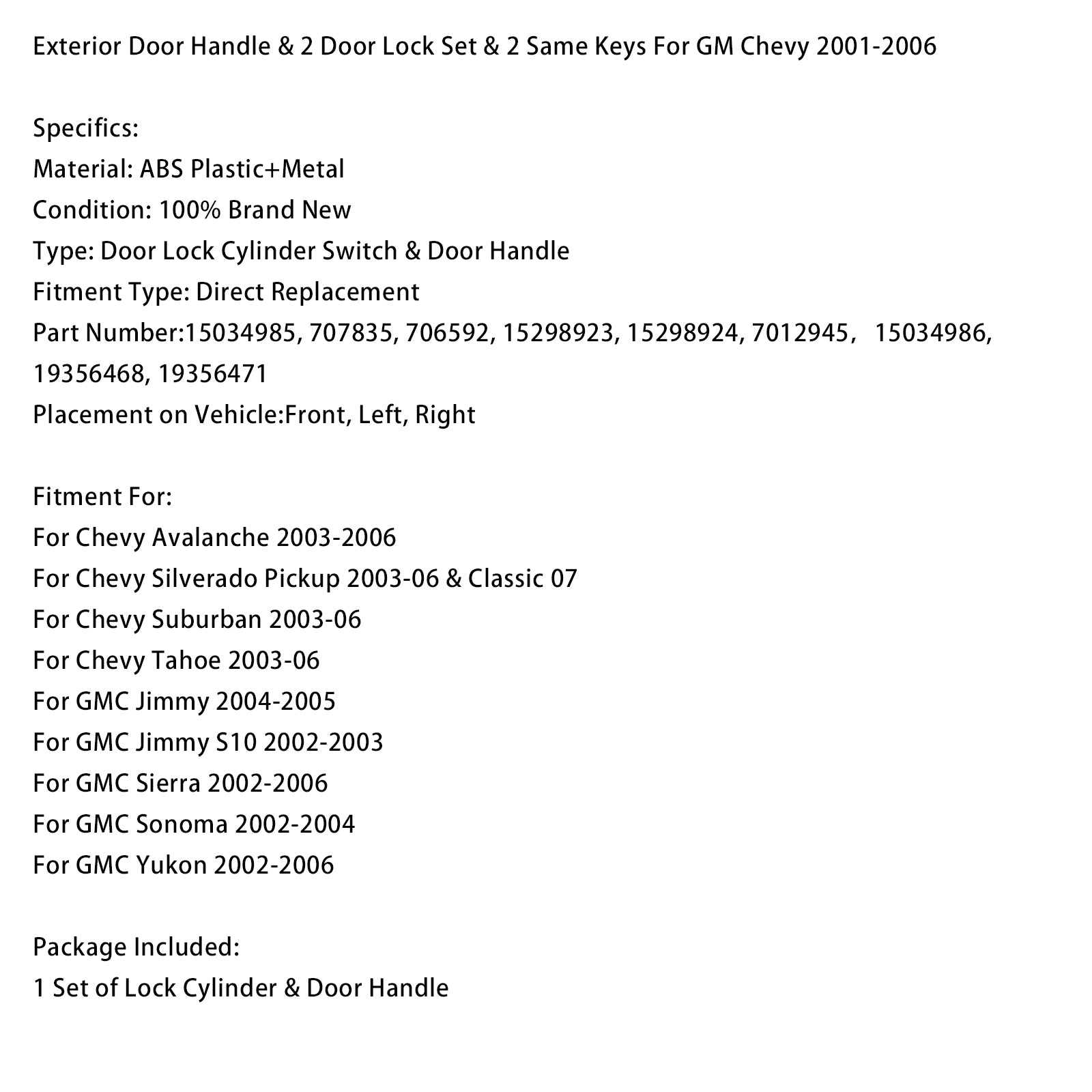 Exterior Door Handle & 2 Door Lock Set & 2 SAME KEYS For GM Chevy 2001-2006