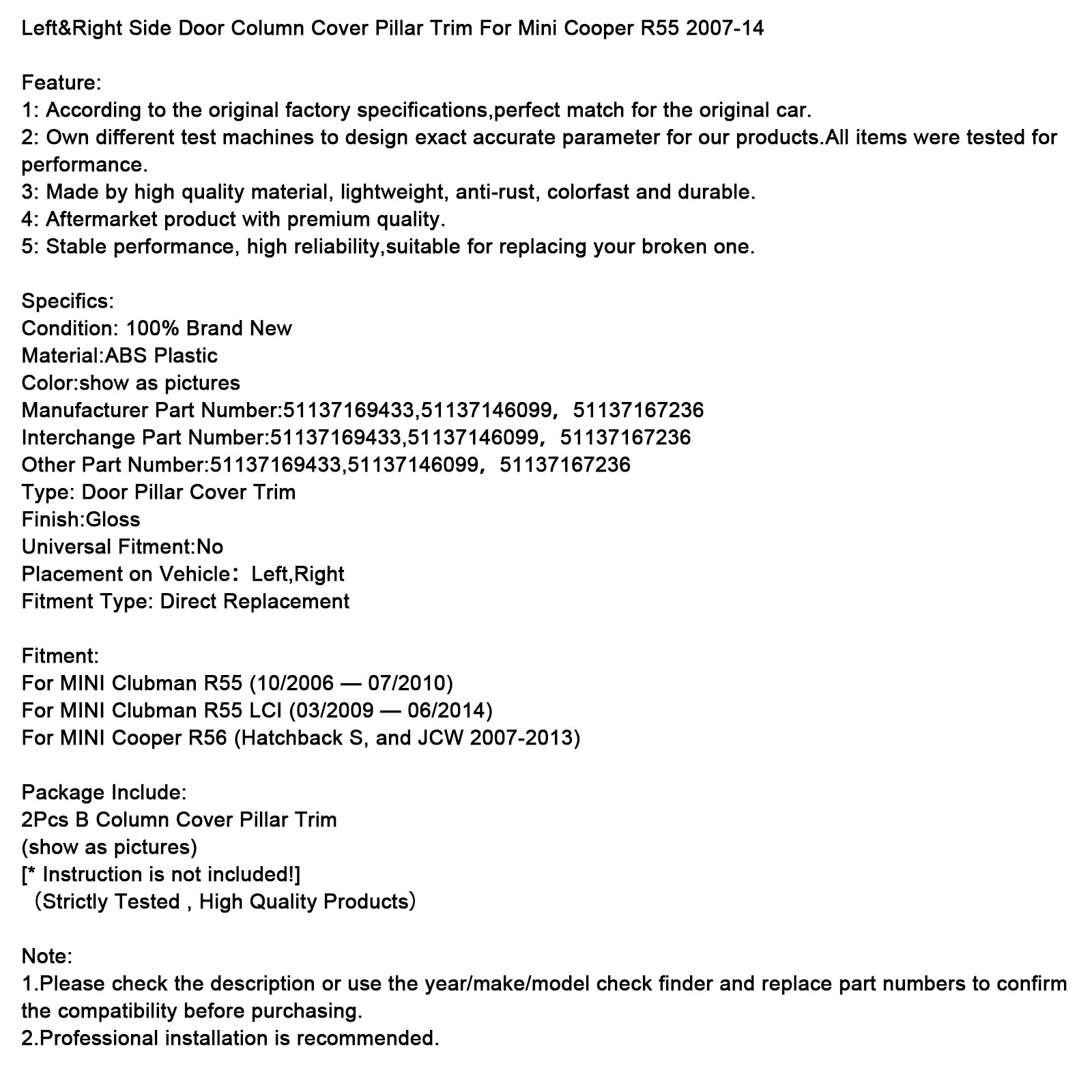 Left&Right Side Door Column Cover Pillar Trim For Mini Cooper R55 2007-14