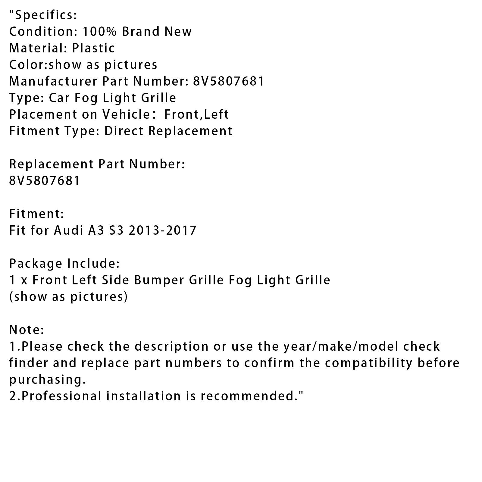 2013-2017 Audi A3 S3 Mistlamprooster links 8V5807681