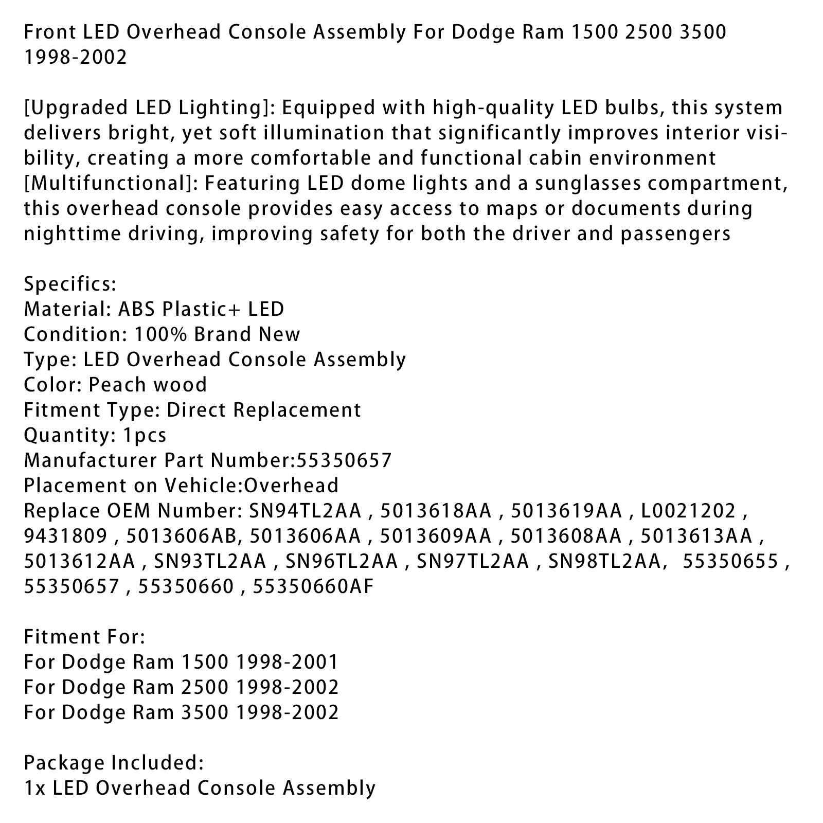 Front LED Overhead Console Peach wood För Dodge Ram 1500 2500 3500 98-02