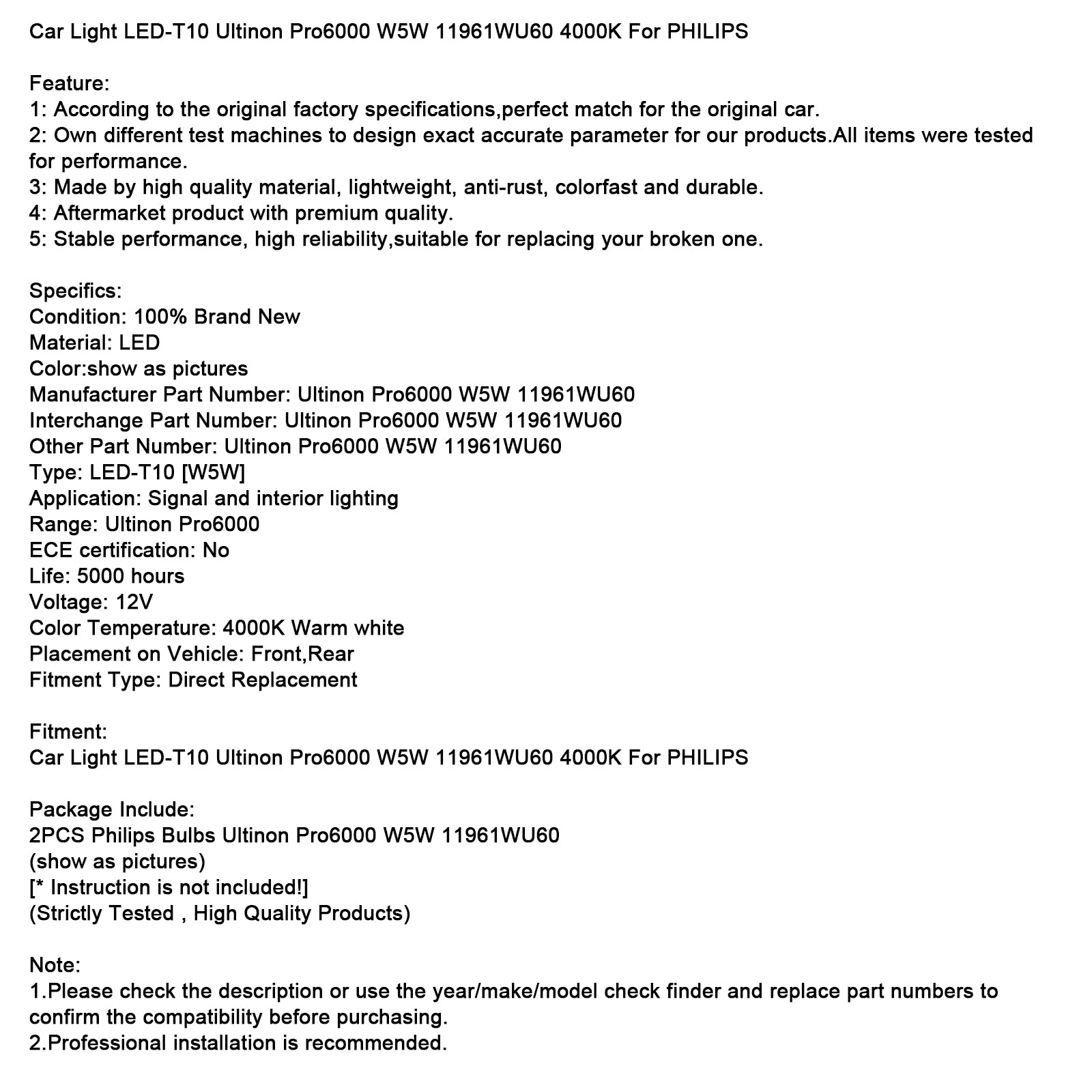 Bilbelysning LED-T10 Ultinon Pro6000 W5W 11961WU60 4000K För PHILIPS