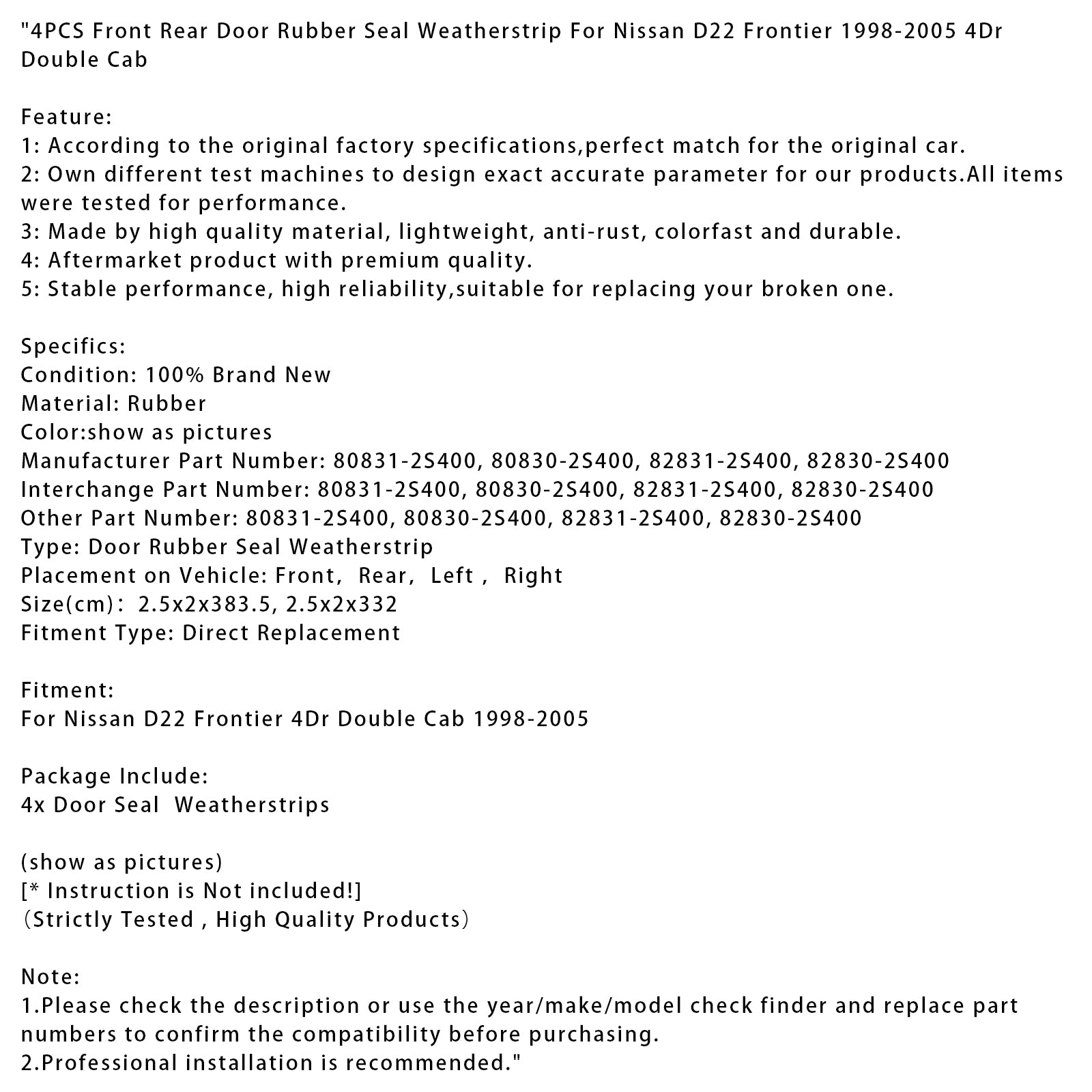 1998-2005  Nissan D22 Frontier 4Dr Double Cab 4PCS Front Rear Door Rubber Seal Weatherstrip 80831-2S400