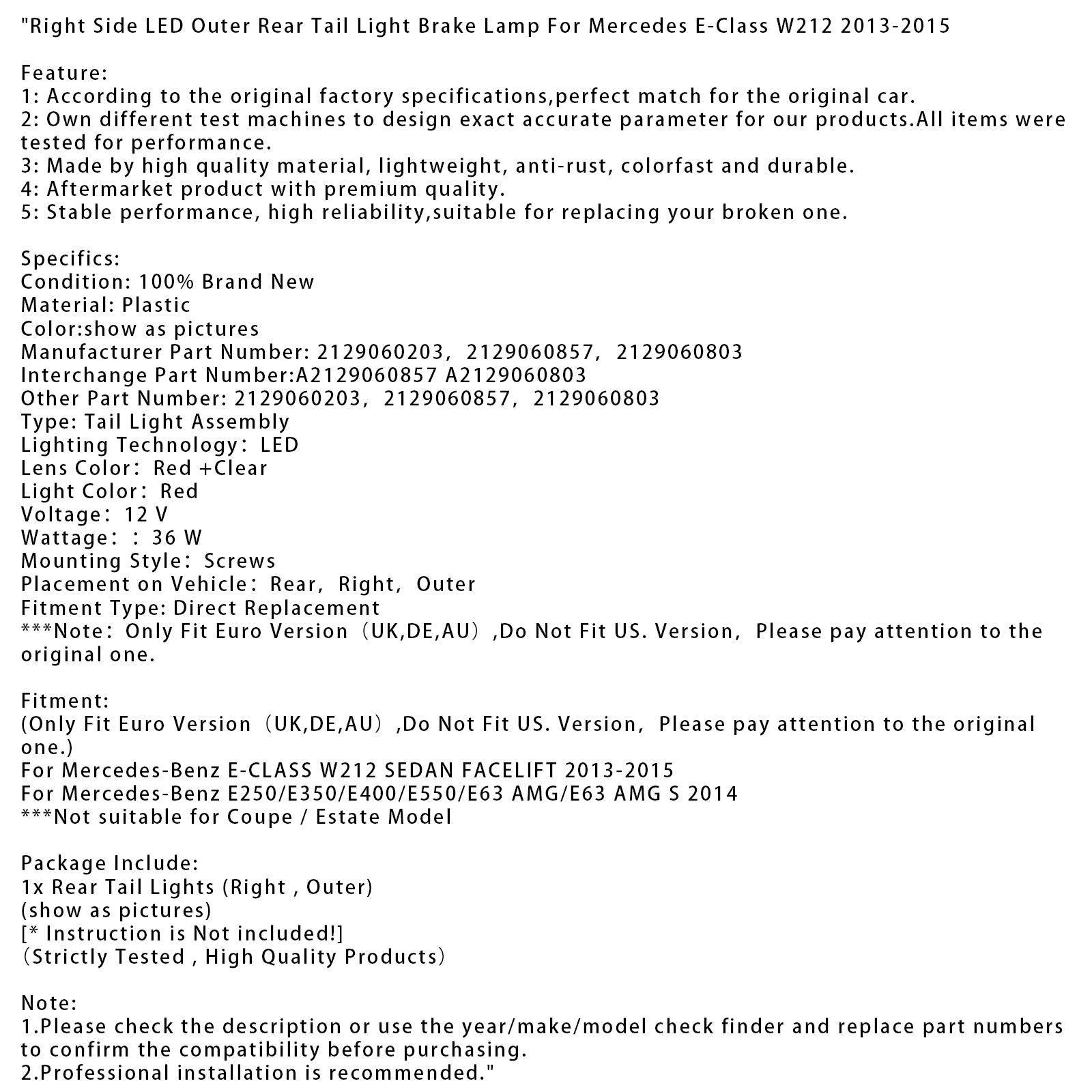 Right LED Outer Rear Tail Light Brake Lamp For Mercedes E-Class W212 2013-2015