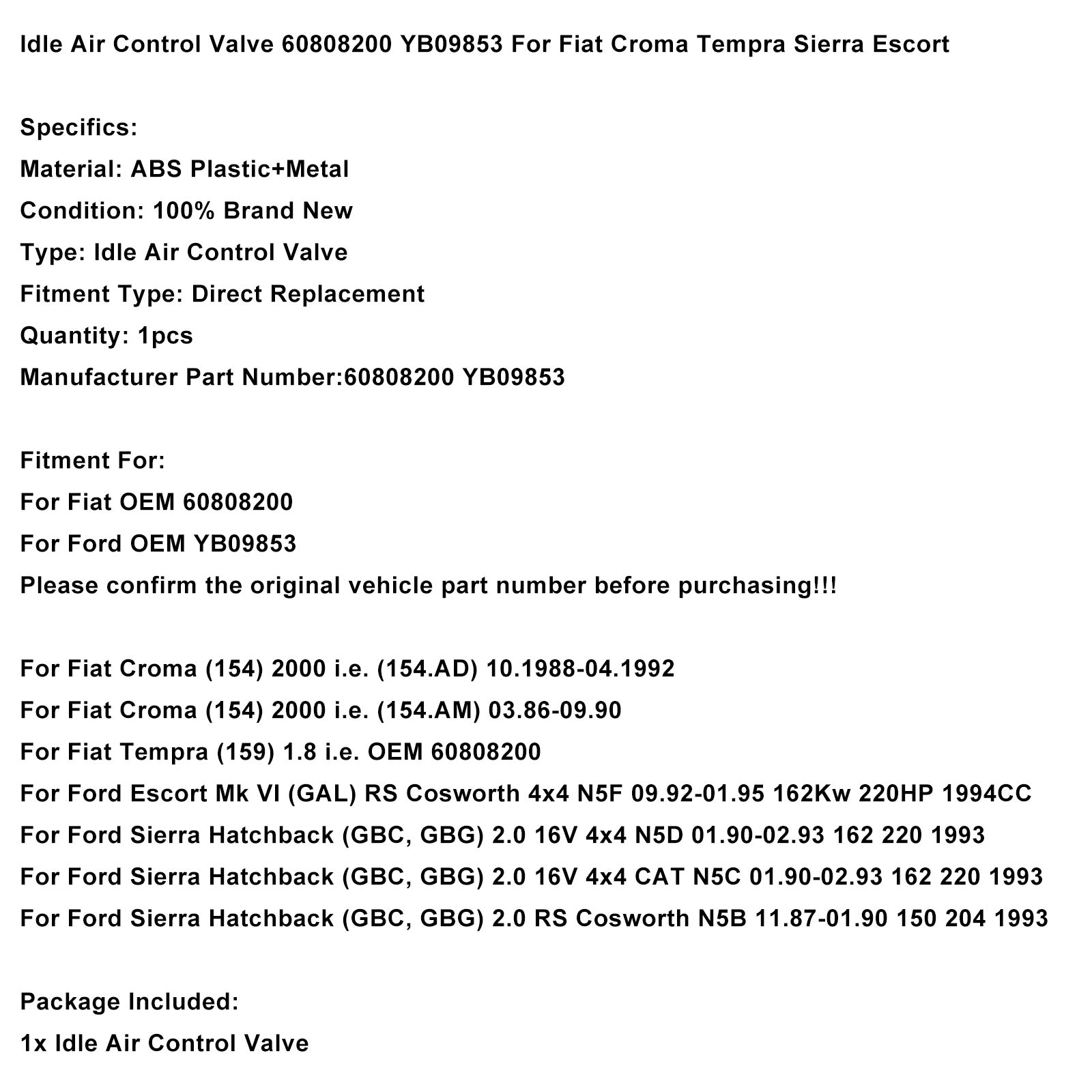 Stationaire luchtregelklep 60808200 YB09853 voor Fiat Croma Tempra Sierra Escort