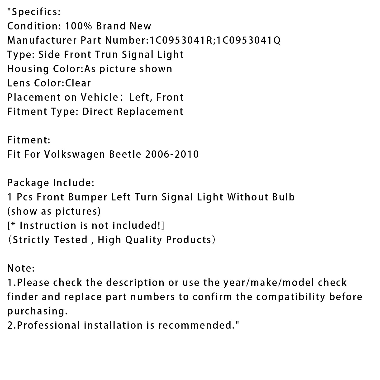 2006-2010 Volkswagen Beetle 1 PCS predný nárazník ľavého zákruta Svetla 1C0953041R