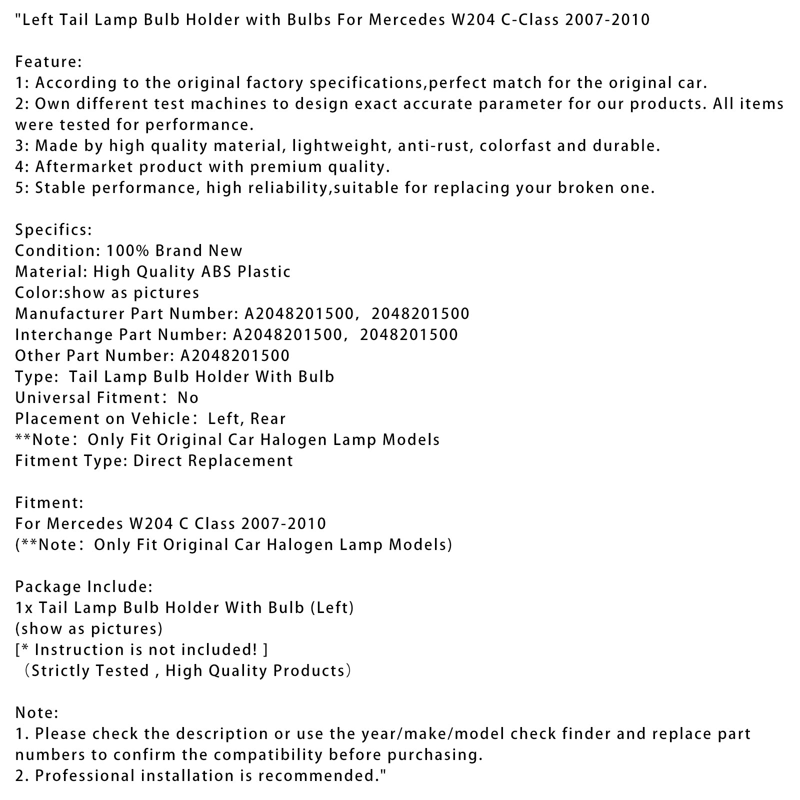 Mercedesy 2007 – 2010 W204 Držiak žiarovky pre ľavé zadné svetlo triedy C so žiarovkami