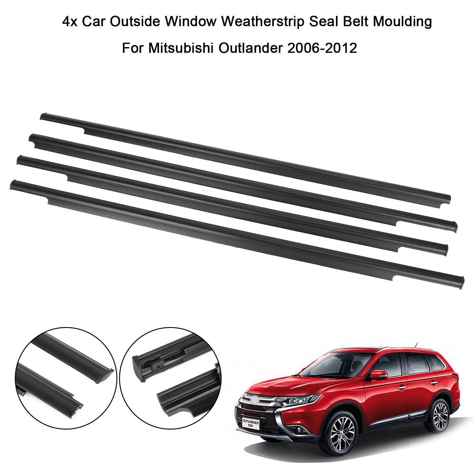 2006-2012 Mitsubishi Outlander 4x Car Window Weatherstrip Seal Belt Moulding 5727A007