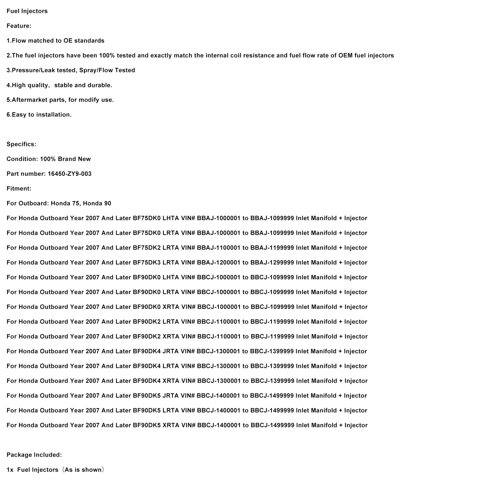 16450-ZY9-003 Iniettori di carburante per fuoribordo Honda BF90D BF75