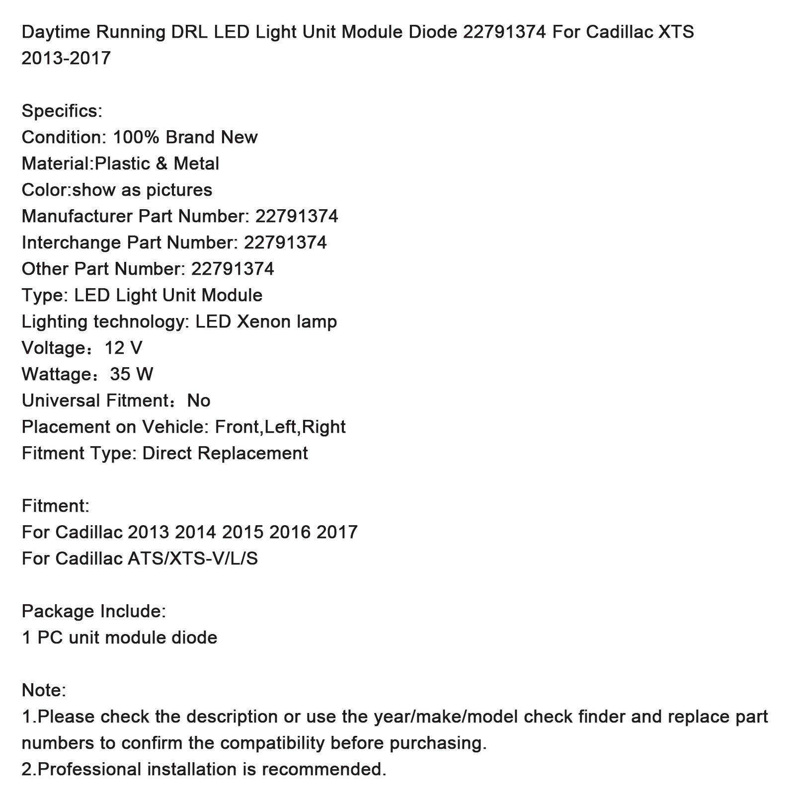 2013-2017 Cadillac XTS Daytime Running DRL Light Unit Modul Diode 22791374