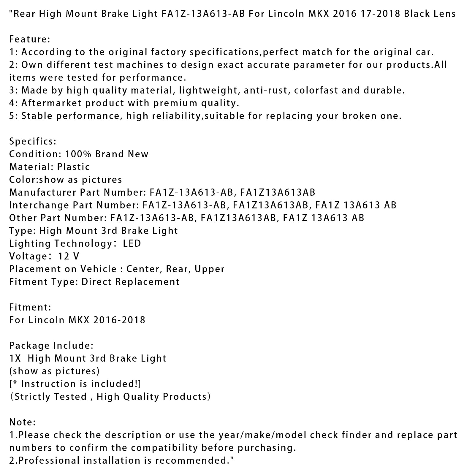 2016-2018 Lincoln MKX Zadný vysoký držiak brzdové svetlo FA1Z-13A613-AB Čierna šošovka