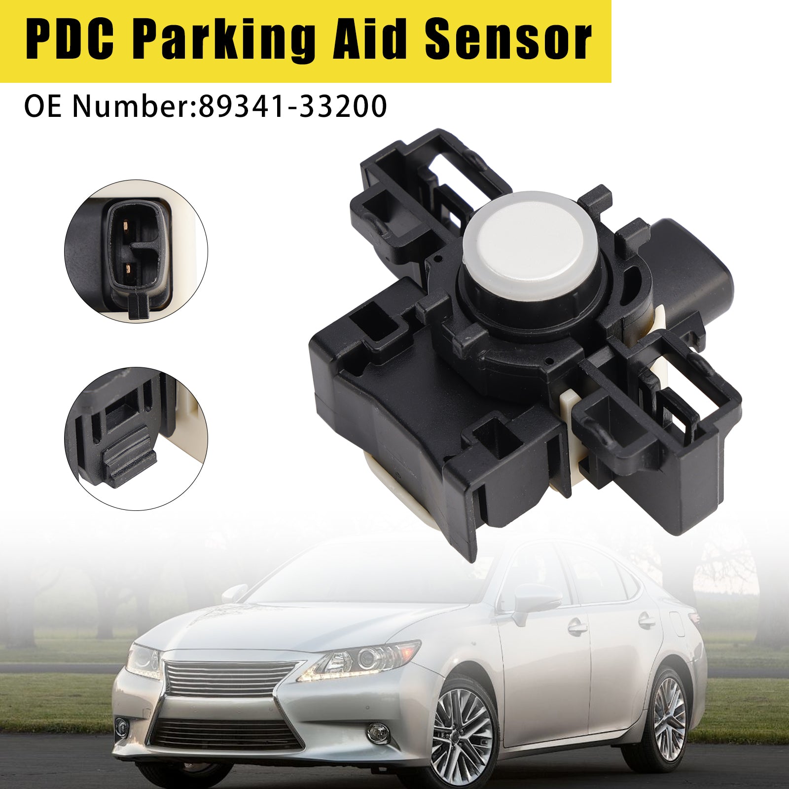 PDC Parking Aid Sensor 89341-33200 For Lexus CT200h ES300h ES350 2013 2014 2015