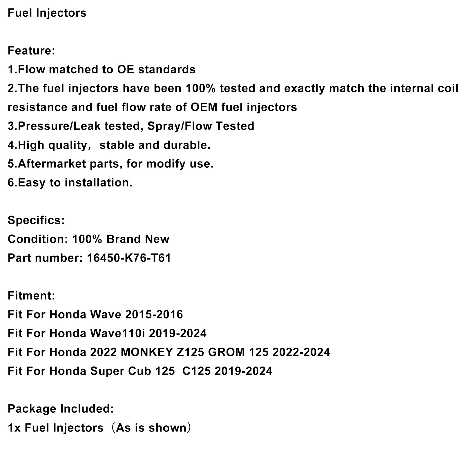 Fuel Injectors Fit for Honda Wave 110 Monkey Grom 125 Super Cub 16450-K76-T61