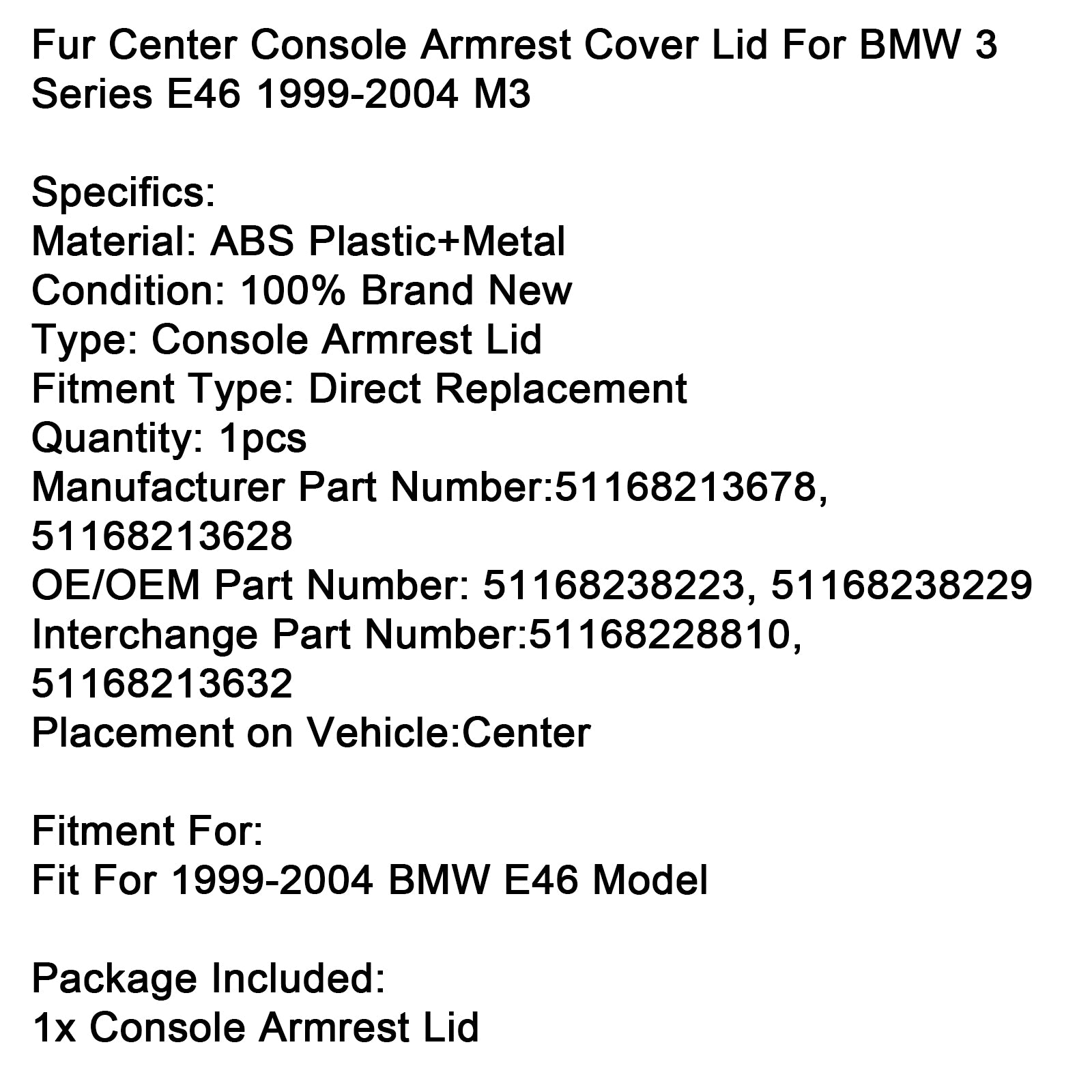 1999-2004 BMW 3 Series E46 M3 Fur Center Console Armrest Cover Lid